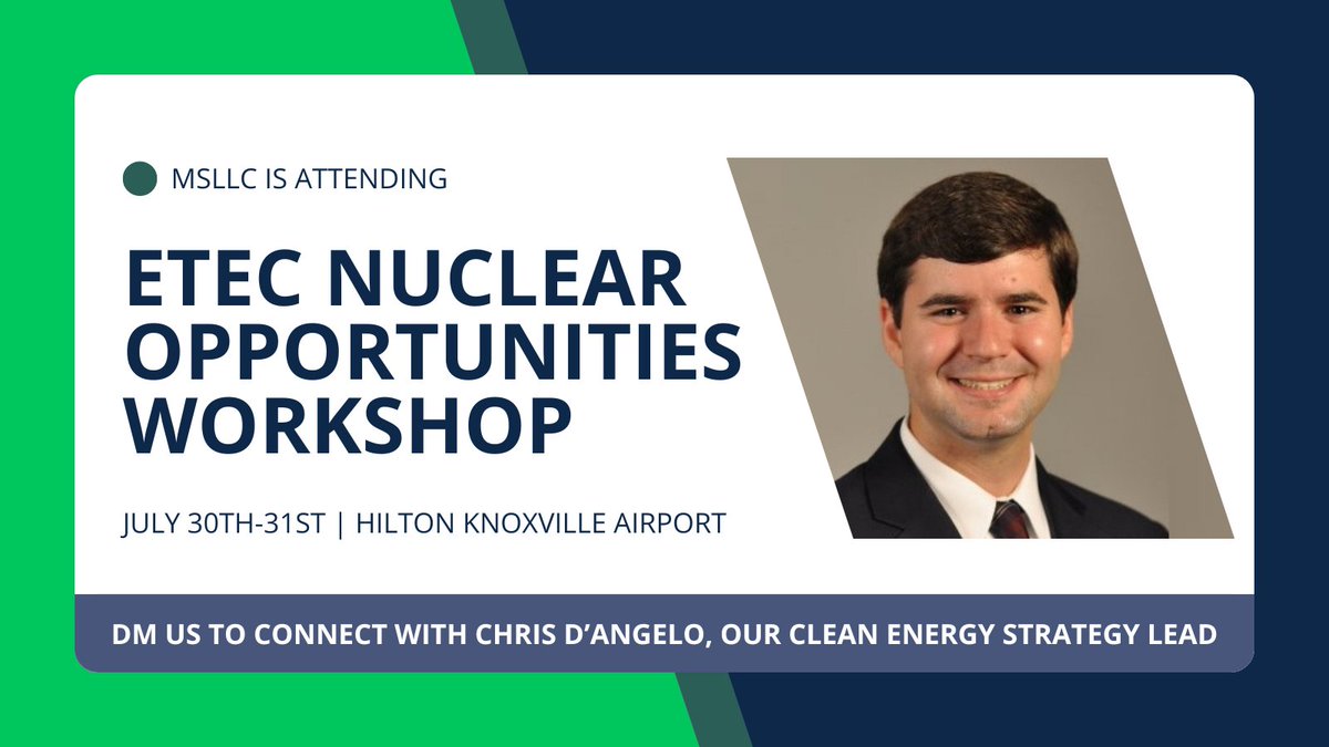 officialmsllc's tweet photo. MSLLC’s clean energy strategy lead Chris D'Angelo is at the @ETEC_tn Nuclear Opportunities Workshop this week! The conference covers nuclear industry updates and tech advancements. Want to chat with us? DM us! #NuclearEnergy #CleanEnergy #ETEC https://t.co/x6eLDD1shT