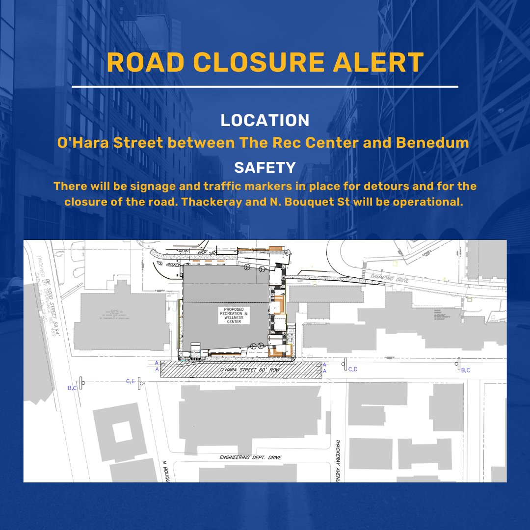 ROAD CLOSURE ALERT: A portion of O'Hara Street will be closed from July 30 - August 5 to support construction activity for our Rec Center project. There will be signage and traffic markers in place. Thackeray and N. Bouquet St will be operational. #Pitt #PittMobility