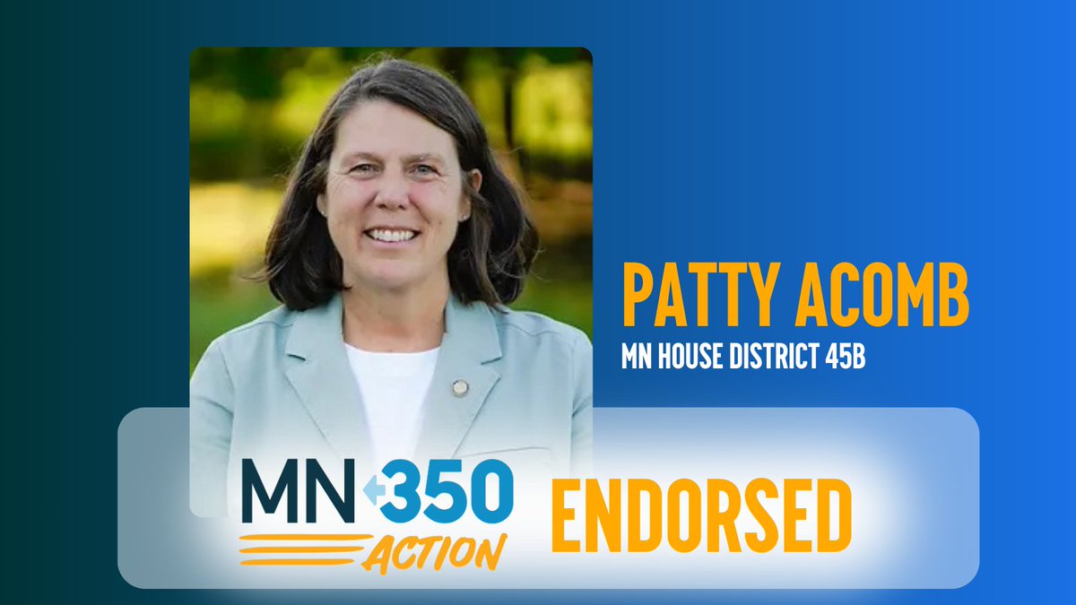 MN350 Action (@mn350action) on Twitter photo NEW ENDORSEMENT: We’re proud to endorse Patty Acomb for re-election in MN House District 45B!
Now more than ever, we need bold leadership on climate. <a href="/PattyAcomb/">Patty Acomb</a> is committed to the conservation and restoration of our environmental resources for future generations. NEW ENDORSEMENT: We’re proud to endorse Patty Acomb for re-election in MN House District 45B!
Now more than ever, we need bold leadership on climate. <a href="/PattyAcomb/">Patty Acomb</a> is committed to the conservation and restoration of our environmental resources for future generations.