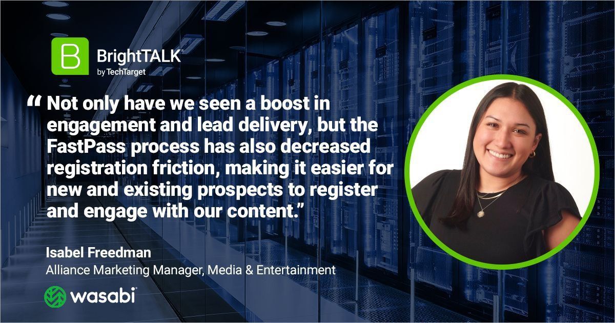 BrightTALK's tweet image. Discover how Isabel Freedman from @wasabi_cloud leverages BrightTALK's #FastPass process to maximize engagement with new and existing prospects 📈💡
Find out more and how you can start using FastReg today: bit.ly/3PVrQwc
#PriorityEngine #DataOptimization