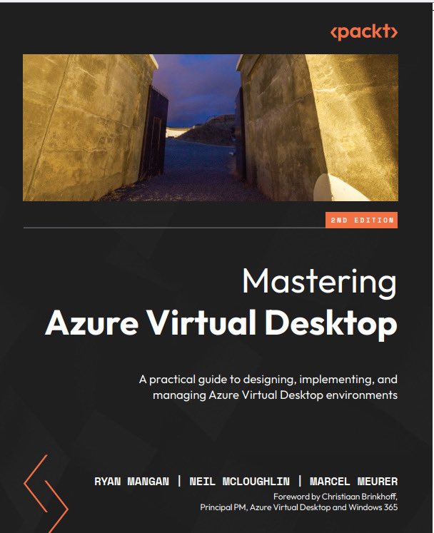 📙 Order now! There’s another new community #book available for purchase! Actually it’s the 2nd edition of bestseller Mastering Azure Virtual Desktop #AVD! 

Congrats authors Ryan, Neil, and Marcel! 3 of our amazing Windows &amp; Devices #MVPs! It comes without saying that writing a