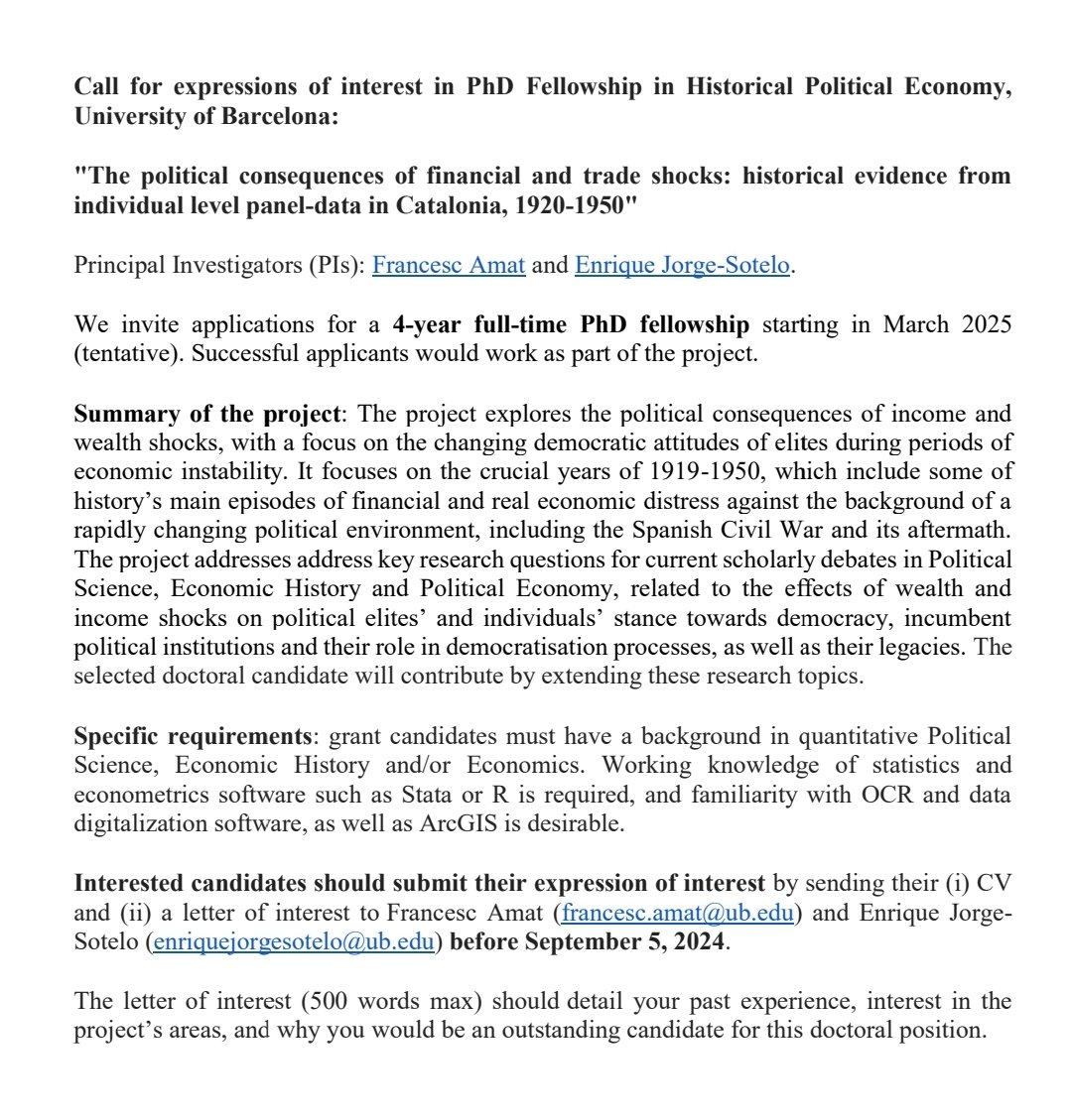Francesc Amat (@cescamat) on Twitter photo 🚨🚨 PhD Fellowship 🚨🚨
We invite applications for a 4-year fully funded PhD Fellowship in Historical Political Economy.
Apply and send to us your expressions of interest before September 5!
<a href="/UniBarcelona/">Universitat de Barcelona</a> <a href="/ubeconomics/">UB School of Economics</a>
@Iperg_ub <a href="/Econhist_Ub/">Economic History PhD program at UB</a> <a href="/ubmipe/">Master in Institutions and Political Economy</a> <a href="/CPoliticaUB/">Ciència Política UB</a>
#PleaseRT 🚨🚨 PhD Fellowship 🚨🚨
We invite applications for a 4-year fully funded PhD Fellowship in Historical Political Economy.
Apply and send to us your expressions of interest before September 5!
<a href="/UniBarcelona/">Universitat de Barcelona</a> <a href="/ubeconomics/">UB School of Economics</a>
@Iperg_ub <a href="/Econhist_Ub/">Economic History PhD program at UB</a> <a href="/ubmipe/">Master in Institutions and Political Economy</a> <a href="/CPoliticaUB/">Ciència Política UB</a>
#PleaseRT