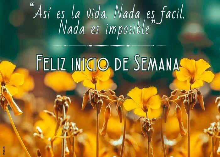 #FelizInicioDeSemana