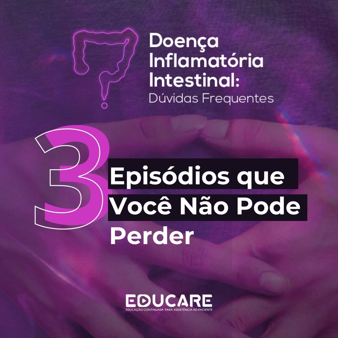 educare_brasil's tweet photo. Descubra quais são os 3 episódios que você não pode perder da Série Doença Inflamatória Intestinal:
Episódio 2, 3 e 5.

A série está disponível pelo link https://t.co/nvh4ajkzwl

#eduprime #educare #dii #saude #medicina #doencainflamaoriaintestinal https://t.co/nnqDrt34gl
