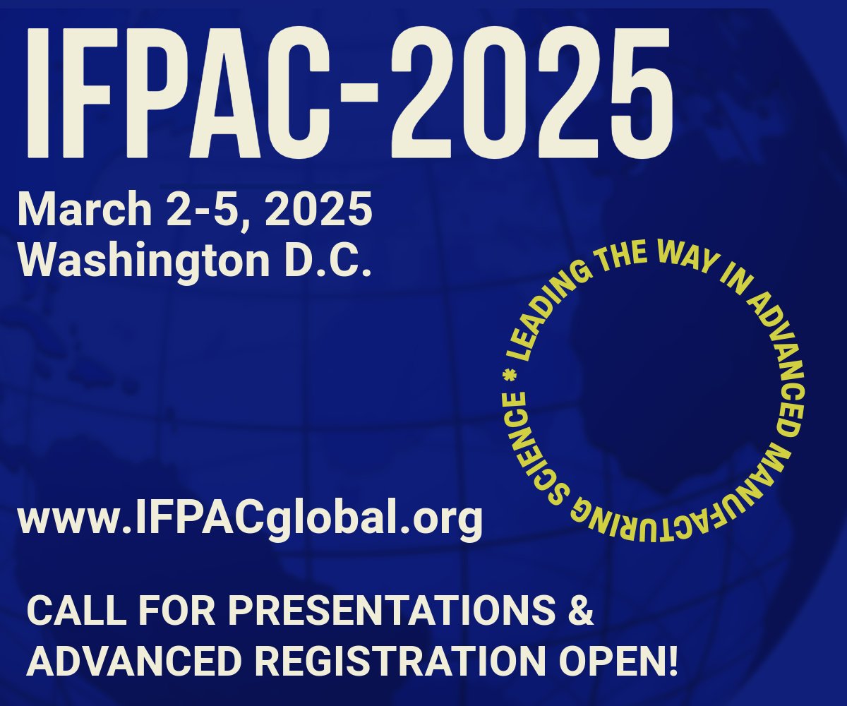 Mark Your Calendars for IFPAC-2025:  March 2-5, 2025. The Call for Presentations and Registration are open! Learn more at IFPACglobal.org. #IFPACglobal