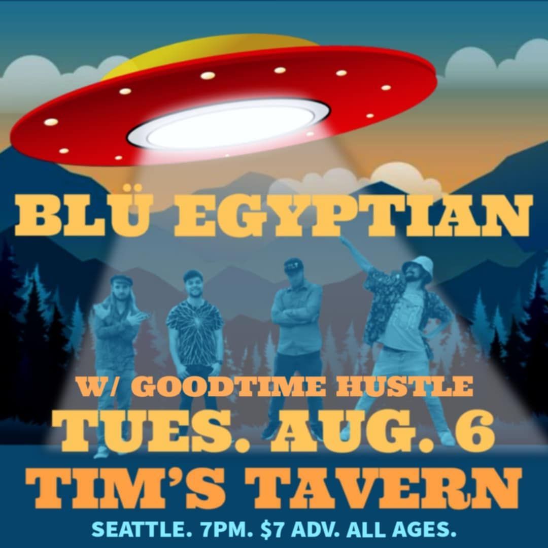 Tuesday August 6th Goodtime Hustle is going to open for the hottest jam band we know at Tim's Tavern. If you've seen Blü Egyptian Band you already know and you're going to be there. If not, you gotta check these kids out and then you gotta show up. #seattle #livemusic #jambands