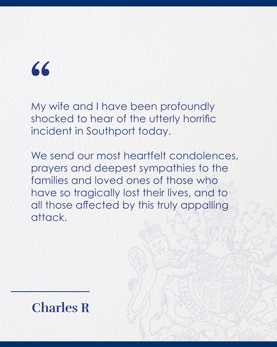 RoyalFamily's tweet image. A message from His Majesty The King following the tragic incident in Southport today.