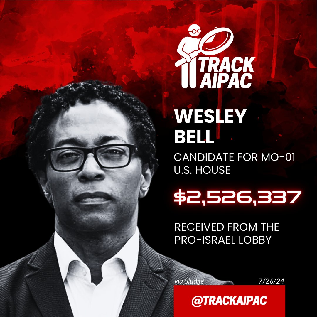 AIPAC Tracker (@trackaipac) on Twitter photo <a href="/MarkMaxwellTV/">Mark Maxwell</a> Wesley Bell is being propped up with millions of dollars from AIPAC and the genocidal Israel lobby.
<a href="/bell4mo/">Wesley Bell for Congress</a> runs on blood money. <a href="/MarkMaxwellTV/">Mark Maxwell</a> Wesley Bell is being propped up with millions of dollars from AIPAC and the genocidal Israel lobby.
<a href="/bell4mo/">Wesley Bell for Congress</a> runs on blood money.