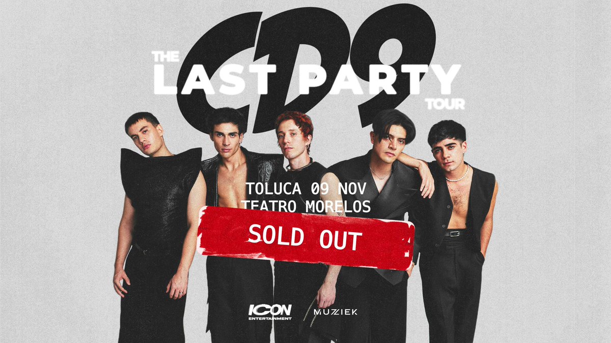 CD9's tweet image. TOLUCA YA ES SOLD OUT! LA FIESTA APENAS COMIENZA! GRACIAS, GRAAAAACIAS! 

THE LAST PARTY TOUR 
🎟️ tour.cd9.mx
