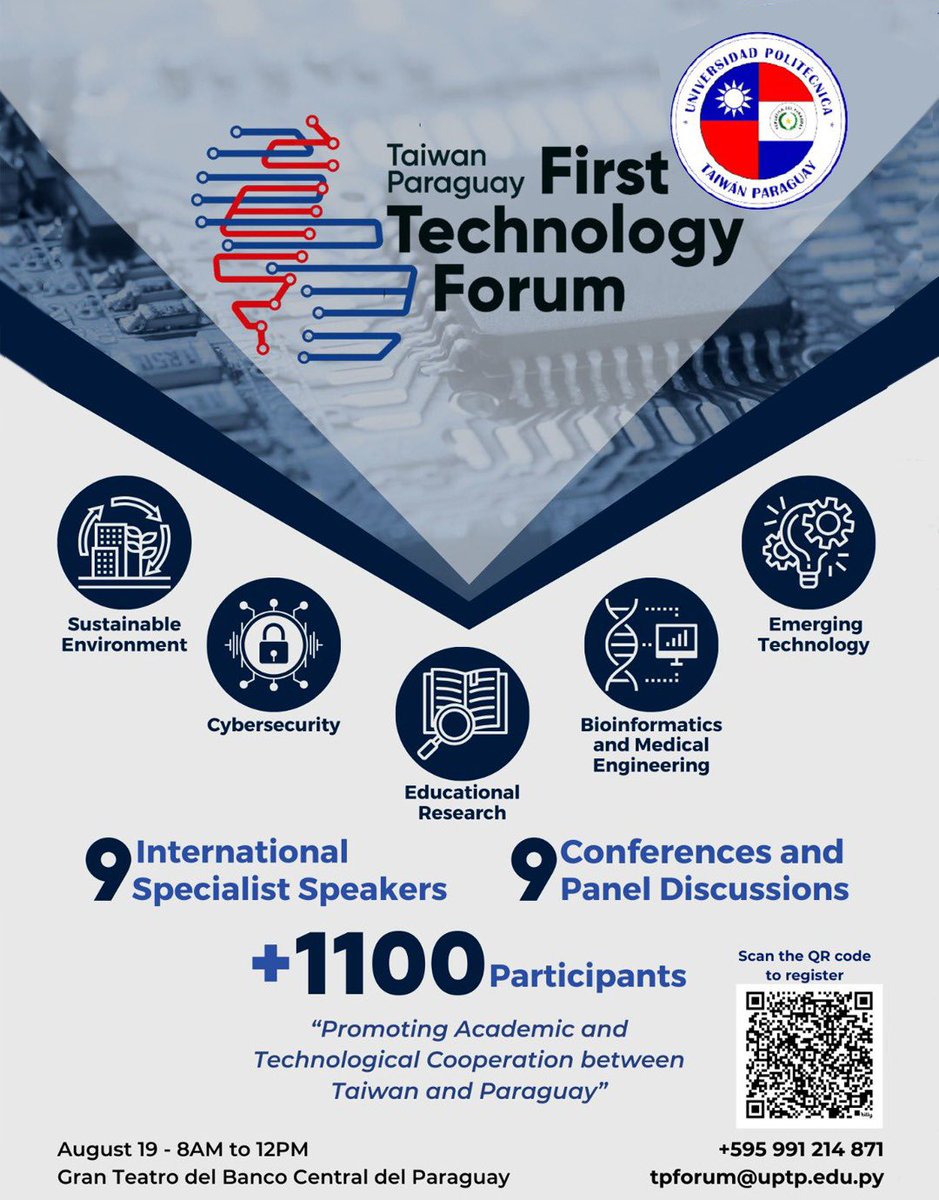 TW_Paraguay's tweet image. ¡Seguimos promoviendo la cooperación en ciencias y tecnologías!🇵🇾🤝🇹🇼

La @PolitecnicaUptp está organizando el 1er Foro de Tecnología, apoyado por la #TaiwanTech y nuestra embajada, del 19-20 de agosto.

Los expertos taiwaneses líderes en ciberseguridad, IA, semiconductores,…