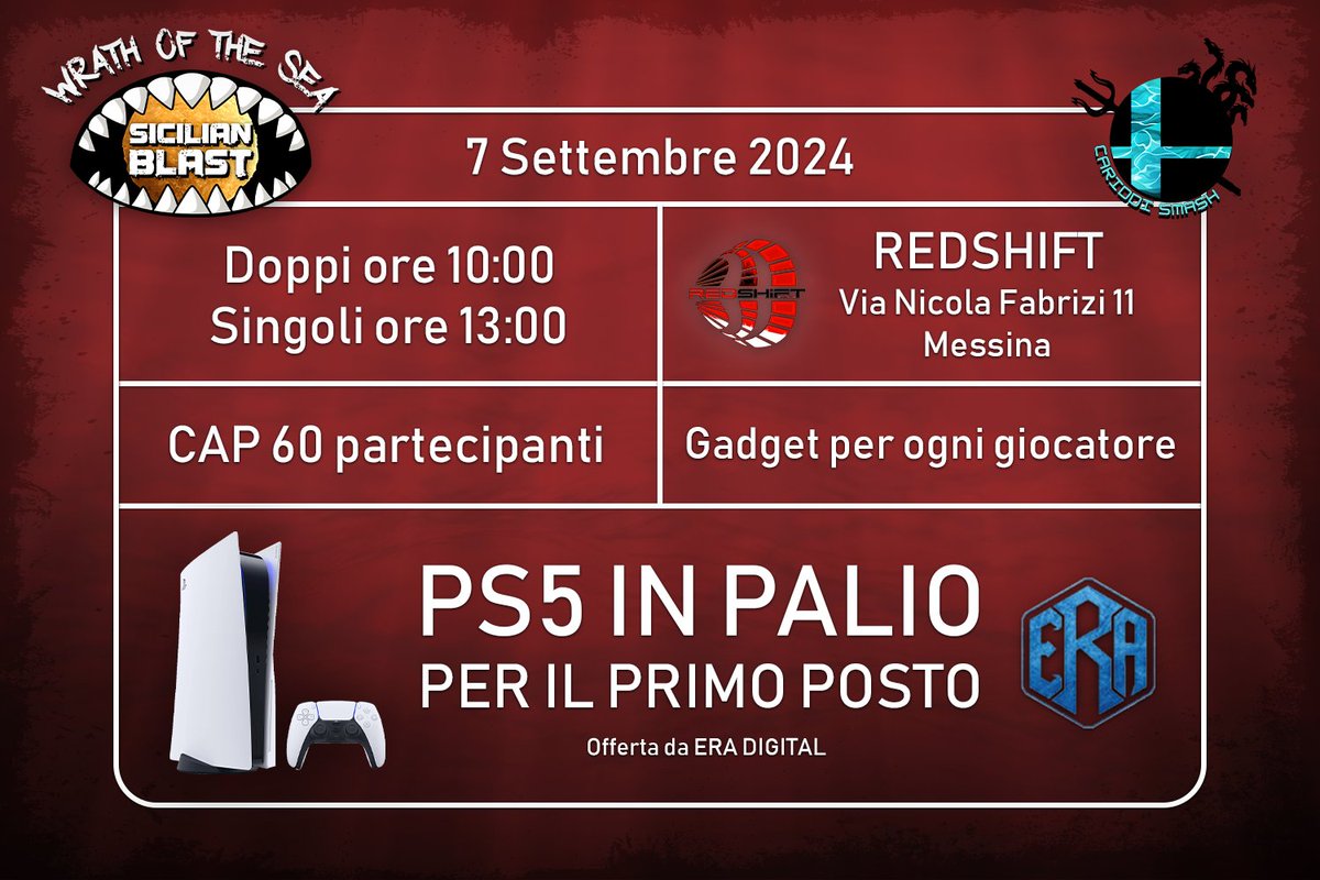 Sono aperte le iscrizioni per il Wrath Of The Sea: Sicilian Blast!
L'evento si terrà a Messina presso l'SSD Redshift Gaming, il 7 Settembre 2024!
In palio per il vincitore dei singoli una PS5 offerta da Era Digital!
Iscrizione:start.gg/tournament/wra…