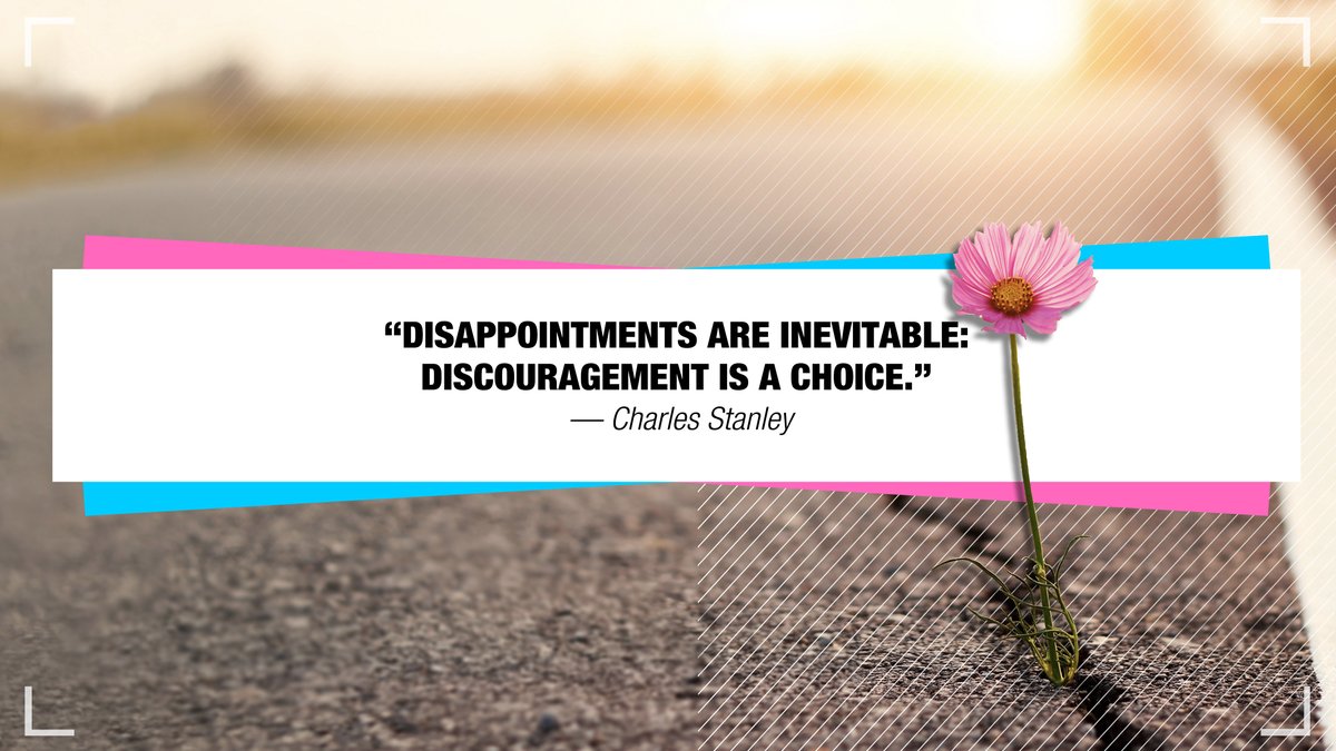 “Disappointments are inevitable: discouragement is a choice.” – Charles Stanley #MotivationMonday