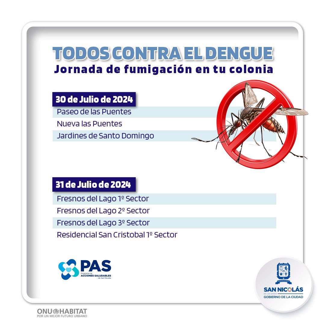 GobSanNicolas's tweet photo. #InformaSN🎙️| Todos contra el dengue🦟
Continuamos con la Jornada de fumigación, nos vemos el 30 y 31 de julio en las siguientes colonias ⬇️
Seguiremos recorriendo la ciudad, Servicio gratuito al 📞8181581290. https://t.co/dgnlVBh3t7