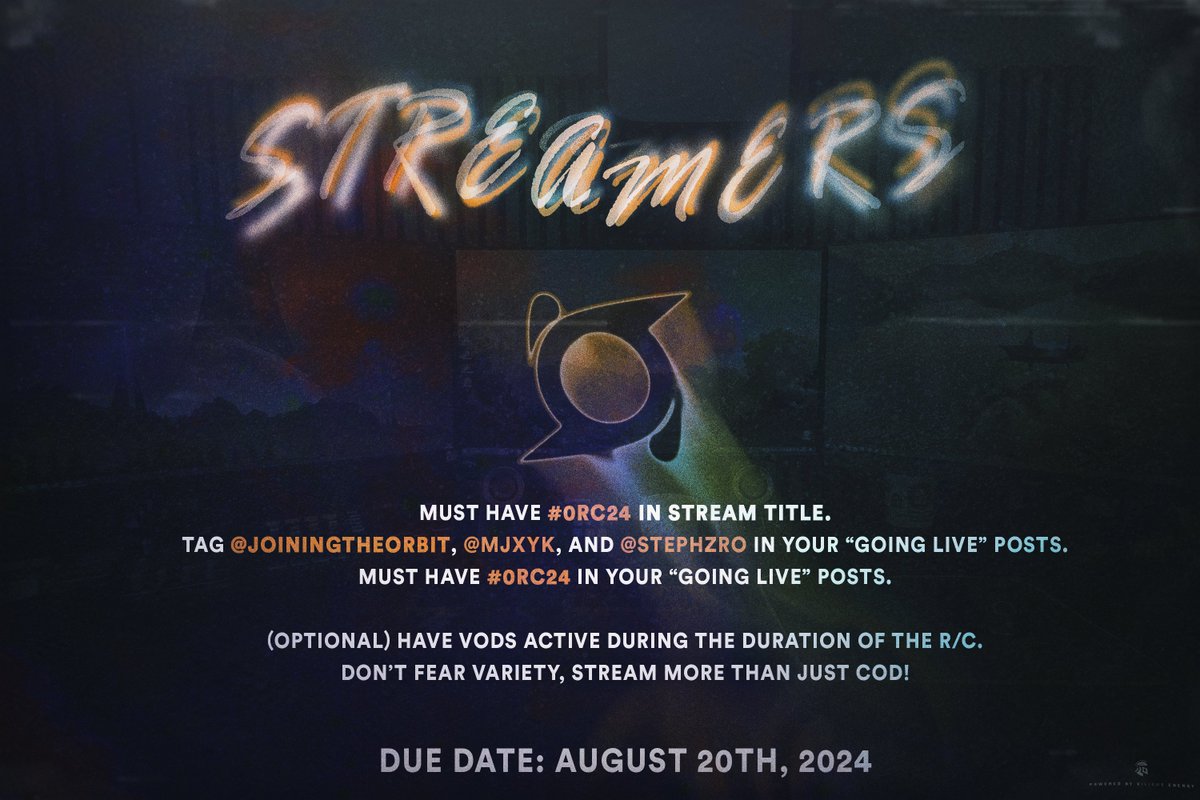 ORBITEXP's tweet photo. 🚨 EMERGENCY NOTICE 🚨

Orbit 24' Recruitment Challenge fueled by Vilicus Energy is back ONLINE!!

Click 👉 https://t.co/gPCvOXi0r0

Due Date: August 20th

An extension to the RC will be added for BO6 upon the beta's arrival. 

Big hitters are obviously COD, Streamers and Content Creators!! #ORC24