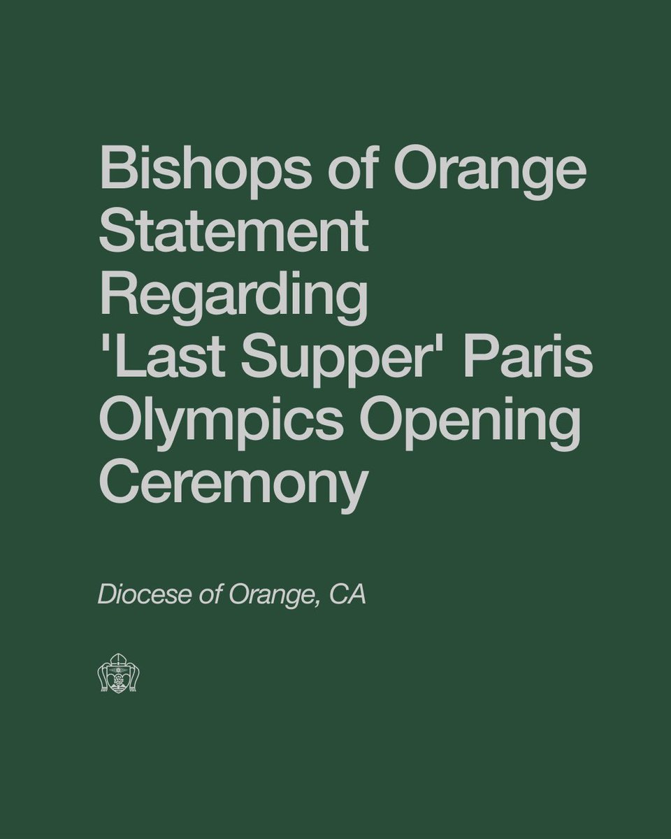 OrangeDiocese's tweet photo. Bishops of Orange Statement Regarding ‘Last Supper’ Paris Olympics Opening Ceremony

We encourage you to contact the International Olympic Committee at https://t.co/NihgeleUOz to express your disappointment that they would promote division and blasphemy. https://t.co/eJoGmL4Z8D