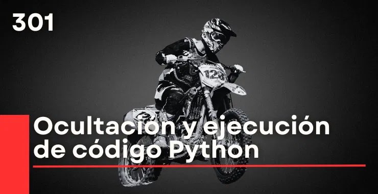 Mañana pondré gratuito, durante 48 horas, el curso de:

“Ocultación y ejecución de código Python”

“Aprenderás trucos para que tu código pase desapercibido, ya sea para ojos curiosos o para esos molestos analizadores de código.”