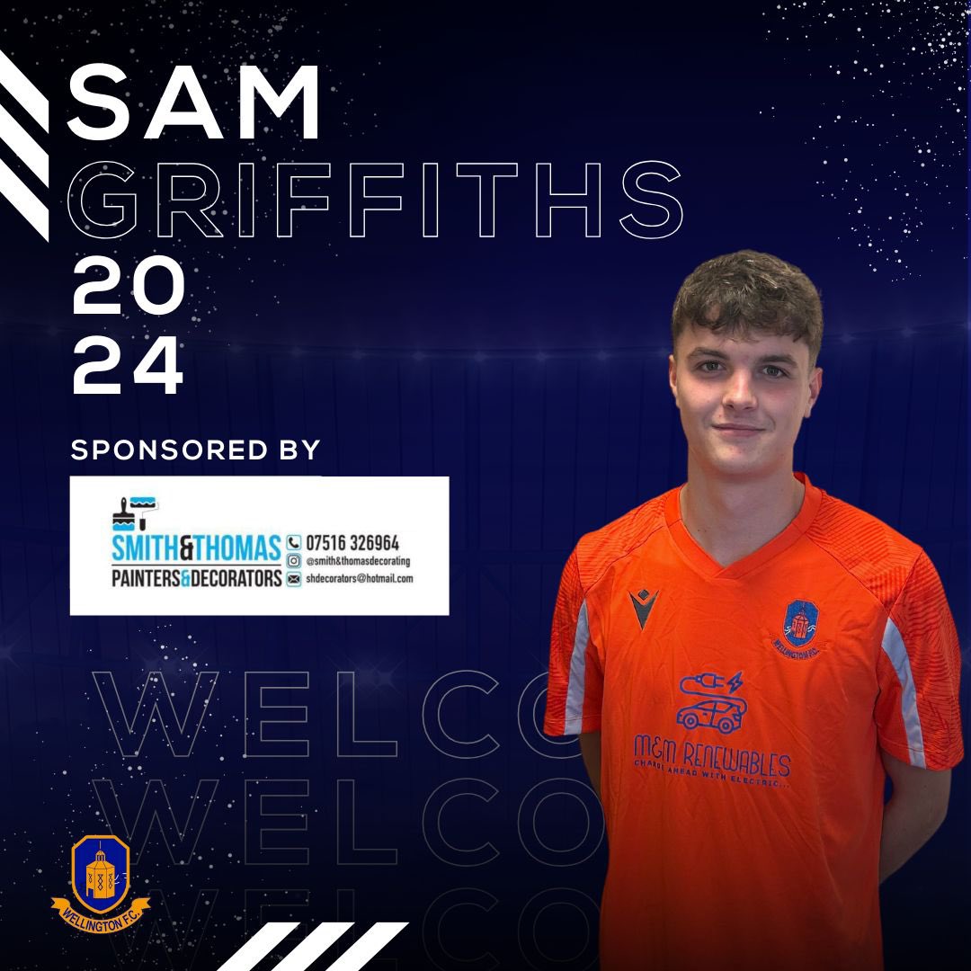 WellingtonFC1's tweet image. 🚨Sam Griffiths signs for the 2024/25 season!🍊

The management team were delighted to get Sam put pen to paper! He has been on the management’s radar for the last couple of seasons, whilst impressing at Step 5, for Westfields and Lads club. 

Welcome to Welly🟠🔵 

#COYW