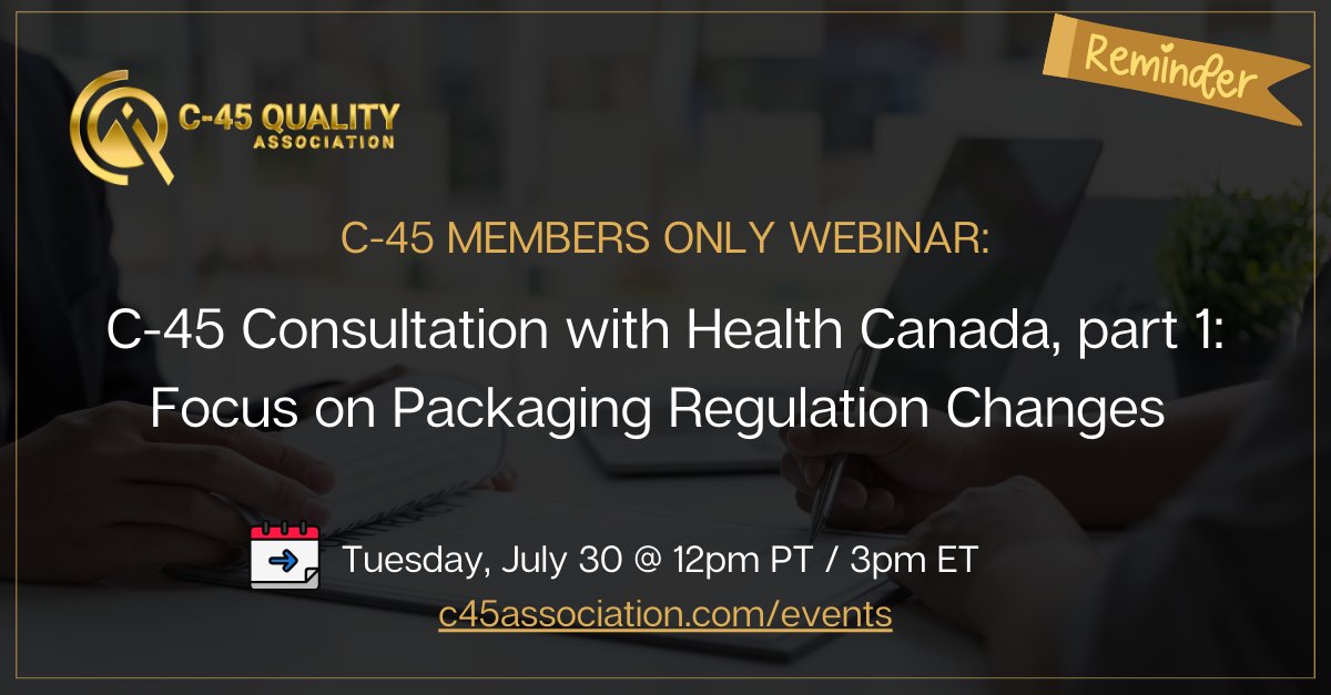 Reminder! C-45's webinar on the proposed regulation amendments to Streamline the Requirements for Cannabis and other proposed improvements to reporting is tomorrow! 
c45association.com/events
#cannabisindustry #cannabisevents