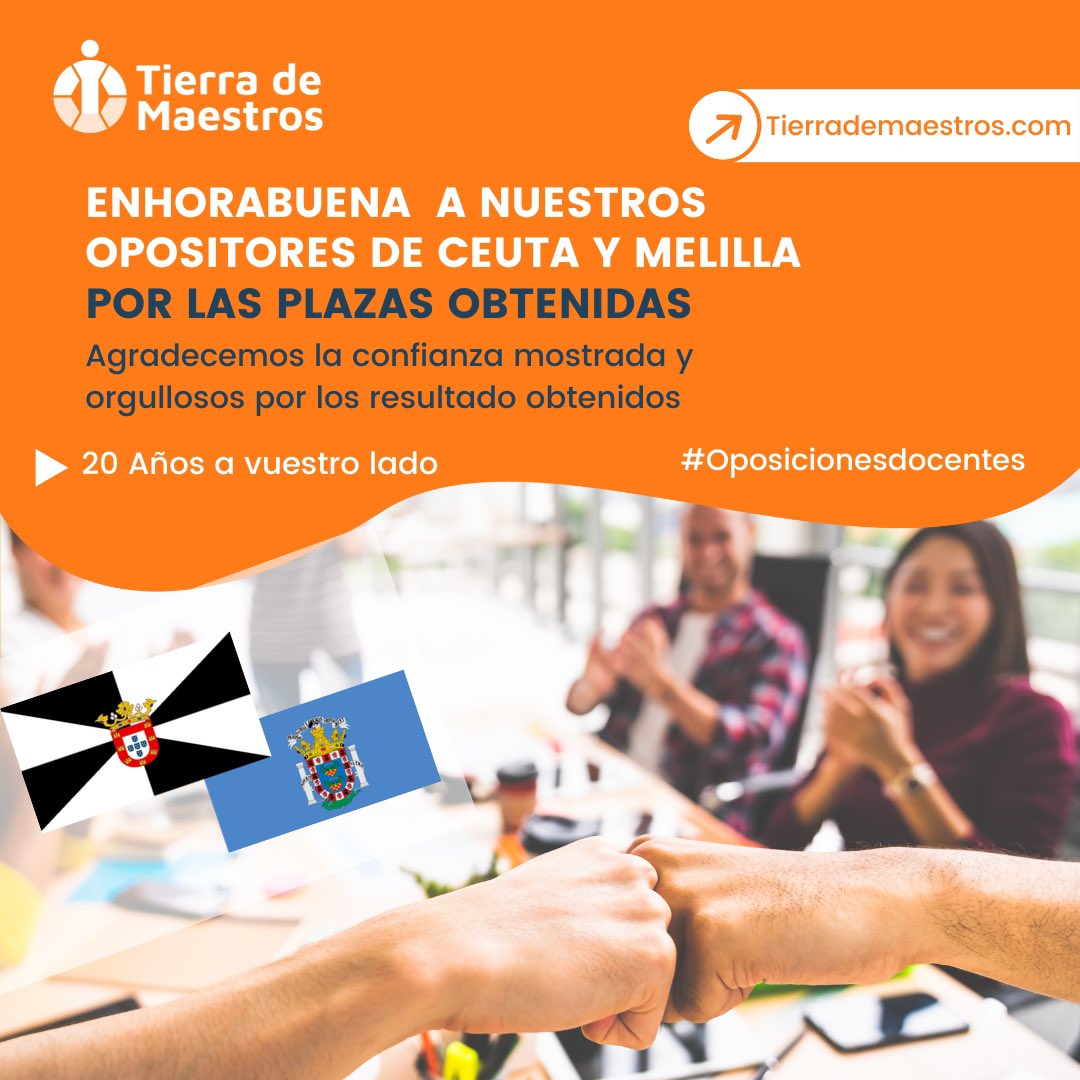 Desde el Equipo humano y profesional de #TierradeMaestros 🟠🔵🟠 os felicitamos a los Opositores de #Ceuta y #Melilla  por vuestros buenos resultados y os deseamos unas felices vacaciones.

#OposicionesDocentes  #SerMaestro #ADNTdM #CrecemosJuntos #20añosavuestrolado