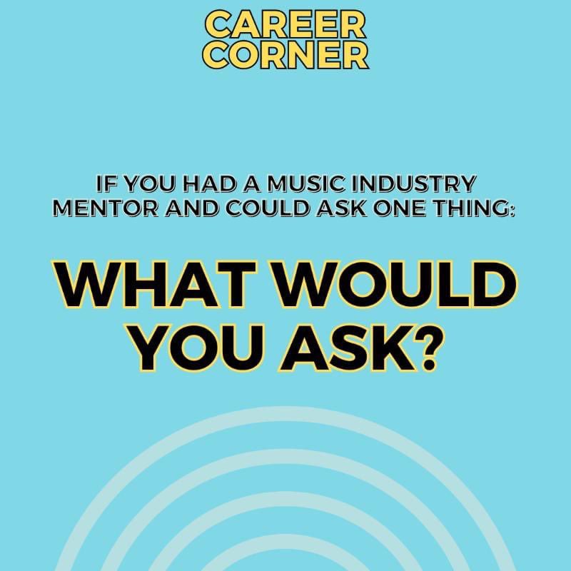 If you had a music industry mentor and could ask one thing, what would you ask?

Each month we will pose your questions to one of our Board members. Submit your questions below OR on our website) found.ee/SONACareerCorn…) and watch for next month's newsletter for the answer!