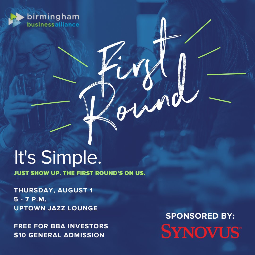 bhmbizalliance's tweet image. 📆 Join us this Thursday, August 1 from 5 to 7 p.m. at @uptownjazzbham for First Round! Enjoy networking and community, PLUS your first round is on us. Thank you to our sponsor, @synovus! Register here: heyor.ca/AHkGqd. #FirstRound #NetworkingEvent