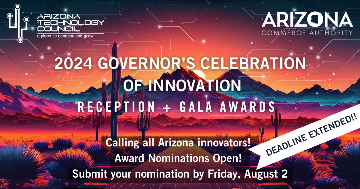 🌟Deadline Extended! 🌟 Calling all Arizona innovators! Nominations are still open for our 2024 Governor’s Celebration of Innovation! Submit by Friday, 8/2. 🔗 View and download the award category forms: buff.ly/3S33RND #TechAwards #Networking #GCOI2024