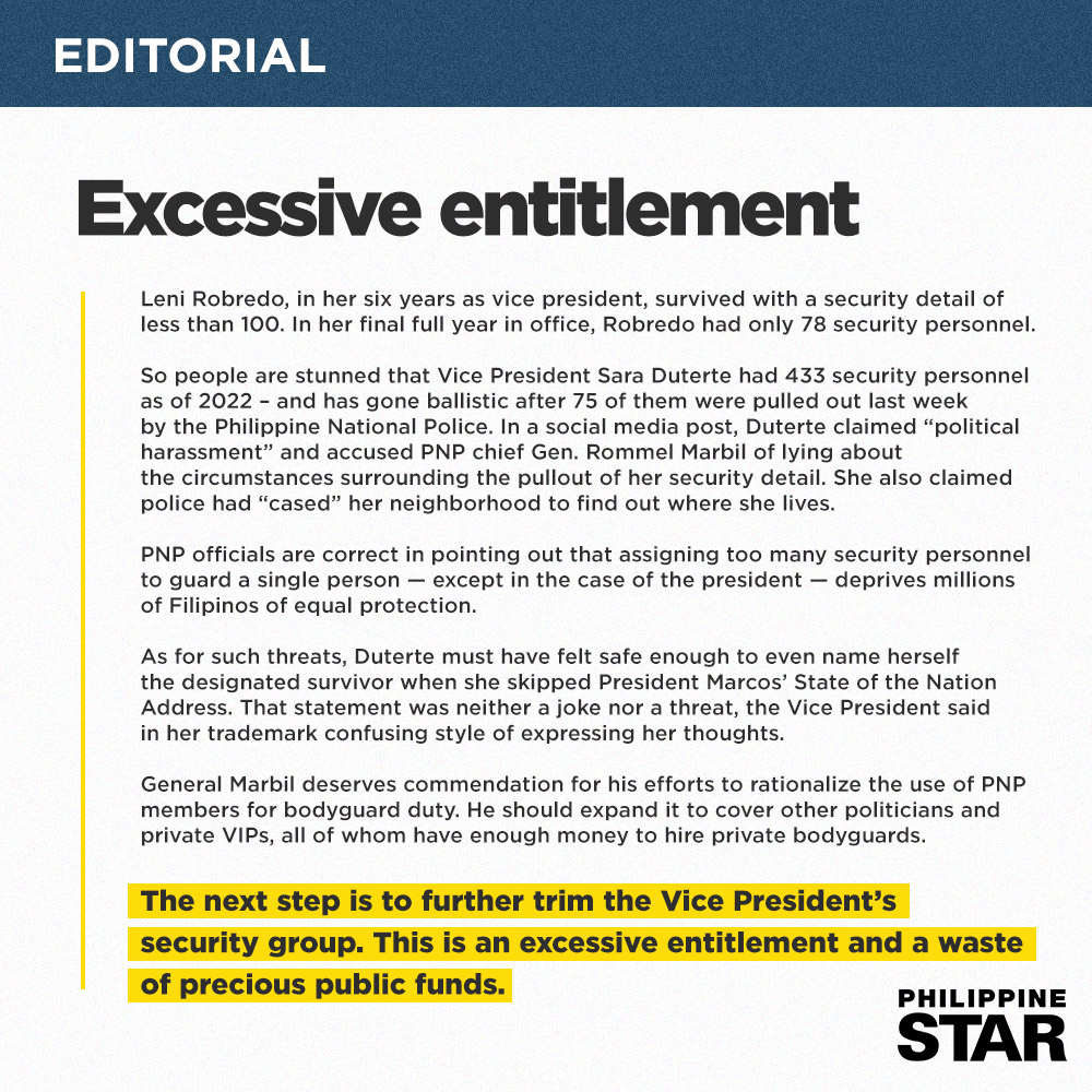 PhilippineStar's tweet photo. TODAY'S EDITORIAL: The PNP is a national police force, and there should be a regular reassignment of all its members, so that no one stays long enough in a particular posting to prevent any politician from using them as tax-funded private bodyguards. https://t.co/0e8fSqifMA https://t.co/k3r8xbbOgP