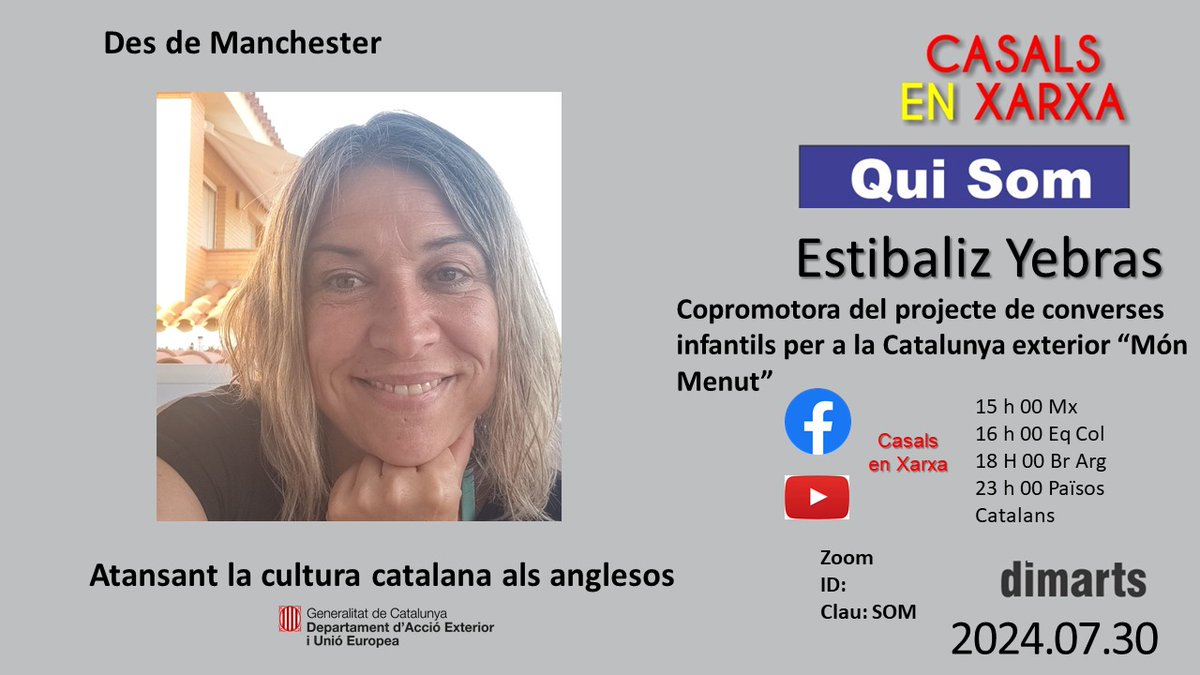 *CASALS en XARXA*   dimarts 30Jl   *QUI SOM*
La nostra convidada *Estibaliz Yebras* copromotora de MÓN MENUT 
converses infantils en català
23h Països Catalans | 22h UK | 18h AR UY BR CL | 17h VE EDT/EUA PY | 16h EC CO PE | 15h  CR MX | 13h PST/EUA
us06web.zoom.us/j/81142629473?…