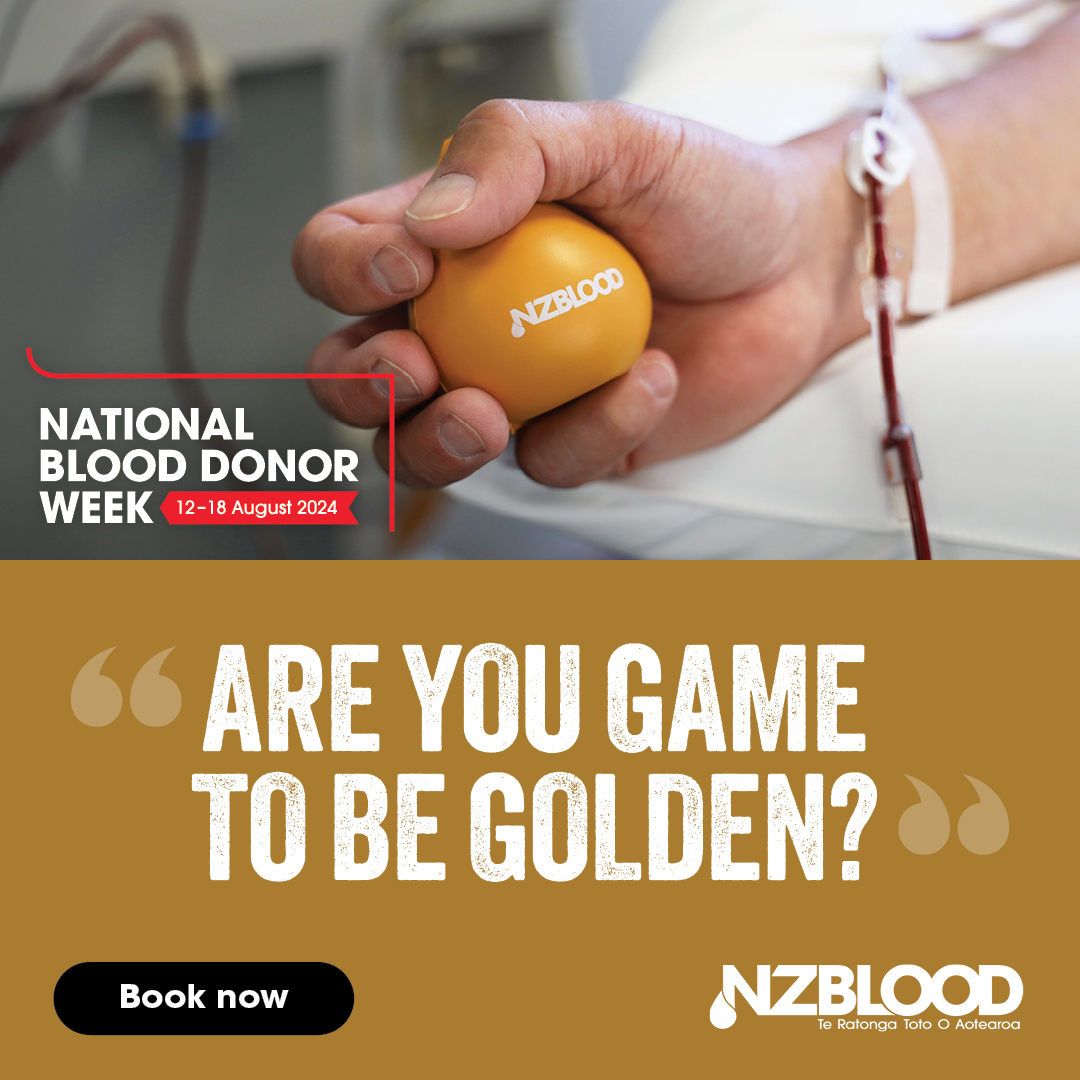 Are you game to be golden? National Blood Donor Week is fast approaching, and we need your help to save lives. The demand for plasma is increasing more than ever so join our lifesaving donor community and you’ll be golden! Book now. nzblood.co.nz/booking/