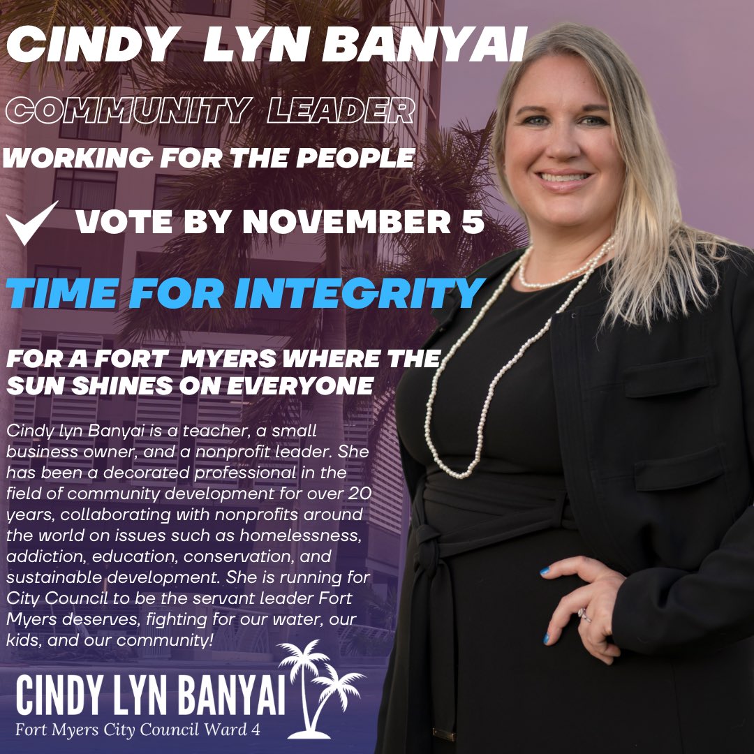 Fort Myers deserves a fighter. I’ve been working to support community voice for over 2 decades. I’m ready to put that experience to work for the people of Fort Myers. People first. Data-driven. Family-focused. Vote for me, Cindy Lyn Banyai by November 5.

lee.vote/Vote-by-Mail/V…