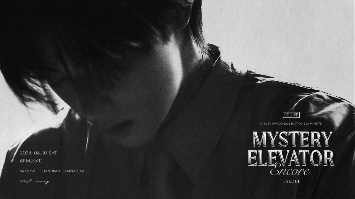 EVERLINESHOP's tweet photo. [📢] #차은우
CHA EUN-WOO 2024 Just One 10 Minute  
[Mystery Elevator] Encore in Seoul 
Online RE-LIVE Ticket On Sale  

🎫: 7.30(TUE) 10AM(KST)~30 minutes after the performance starts 
🔗: https://t.co/us7UGCxTta

#チャウヌ #CHAEUNWOO #아스트로 #ASTRO 
#아로하 #AROHA #에버라인 #EVERLINE