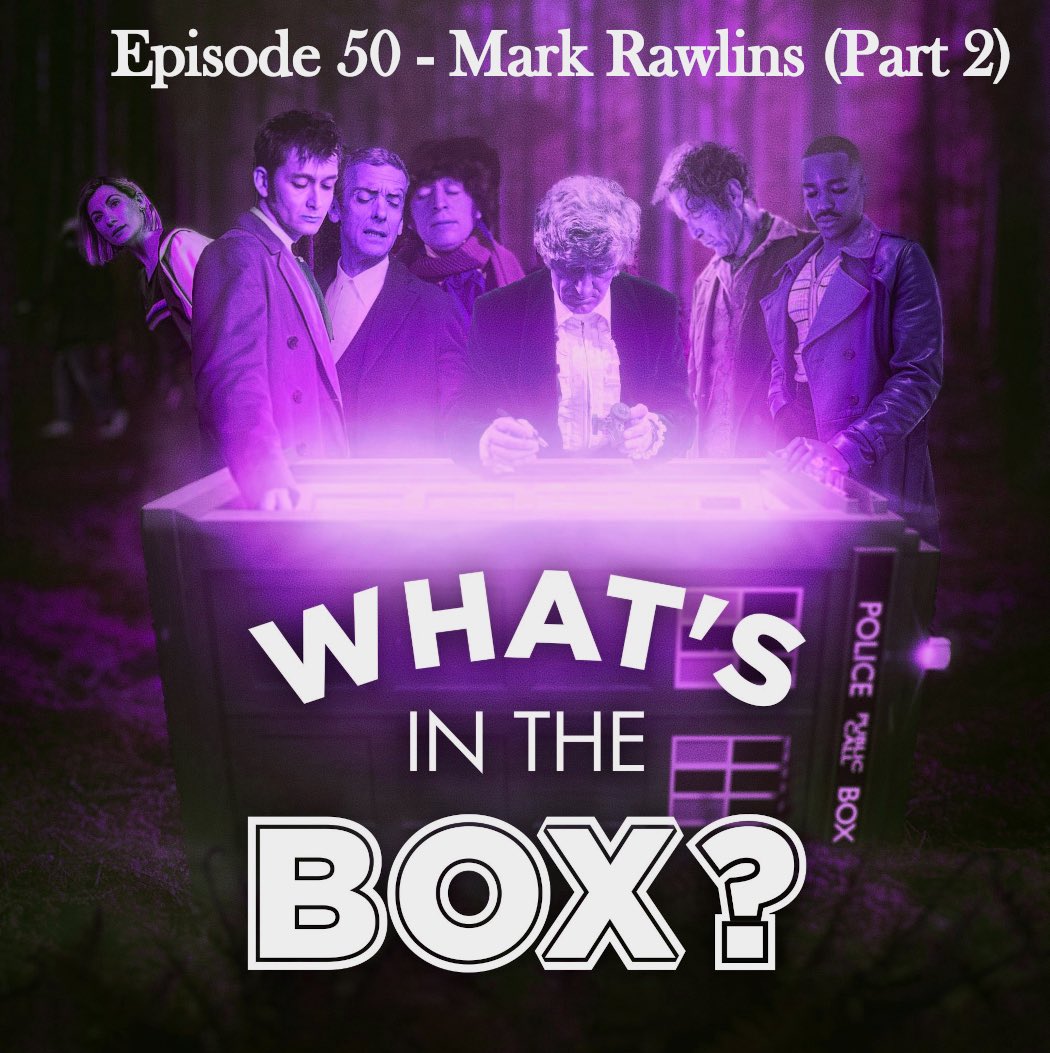 What’s In The Box? A Doctor Who Podcast (@whatsinthebox24) on Twitter photo In Part Two of my chat with Mark (<a href="/MarkRaw/">Mark A Rawlins</a>), we talk Big Finish and Mark's interest in creating timelines...
Also…50th regular episode! Thank you everyone for the support. 🤩
anchor.fm/drwho-whats-in… In Part Two of my chat with Mark (<a href="/MarkRaw/">Mark A Rawlins</a>), we talk Big Finish and Mark's interest in creating timelines...
Also…50th regular episode! Thank you everyone for the support. 🤩
anchor.fm/drwho-whats-in…