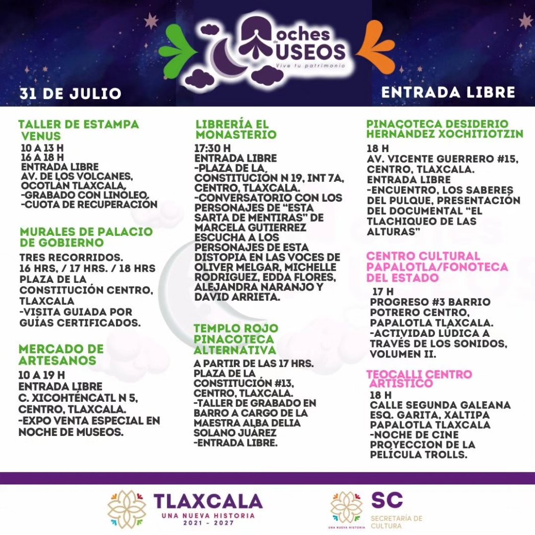 CulturaTlaxcala's tweet photo. #NoLoOlvides   
🏛️🌙  Te invitamos a nuestra #NocheDeMuseos  edición Julio 2024
 
👉Te compartimos la programación y actividades de los diversos espacios culturales.

📆 31 de julio  2024 
⌚ A partir de las 17 h
🎟️ Entrada libre. 

🤗 ¡Te esperamos!

#EnCulturaUnaNuevaHistoria https://t.co/858ArOP4S0