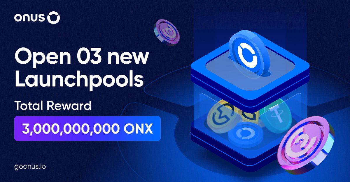 🥳 Open 03 new Launchpools, total reward 3,000,000,000 ONX

Starting at 04:00 AM UTC on July 30, 2024, #ONUS officially activates 03 Launchpools for $ONX assets with a total reward of 3,000,000,000 $ONX:

1️⃣ Pool: Deposit $USDT – Receive $ONX
2️⃣ Pool: Deposit $ONUS – Receive $ONX