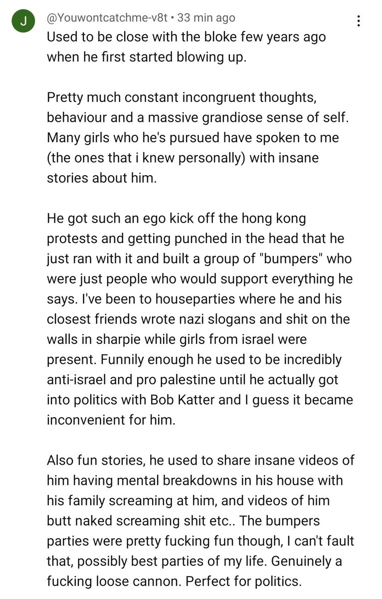 drew_pavlou's tweet image. Another comment on the Friendlyjordies video from someone who knew him says:
1) Drew is a sexpest and harasses girls
2) Friends used to write Nazi slogans on the walls where Israeli girls were
3) He used hate Israel and flipped his views because of Bob Matter.
4) Had mental…