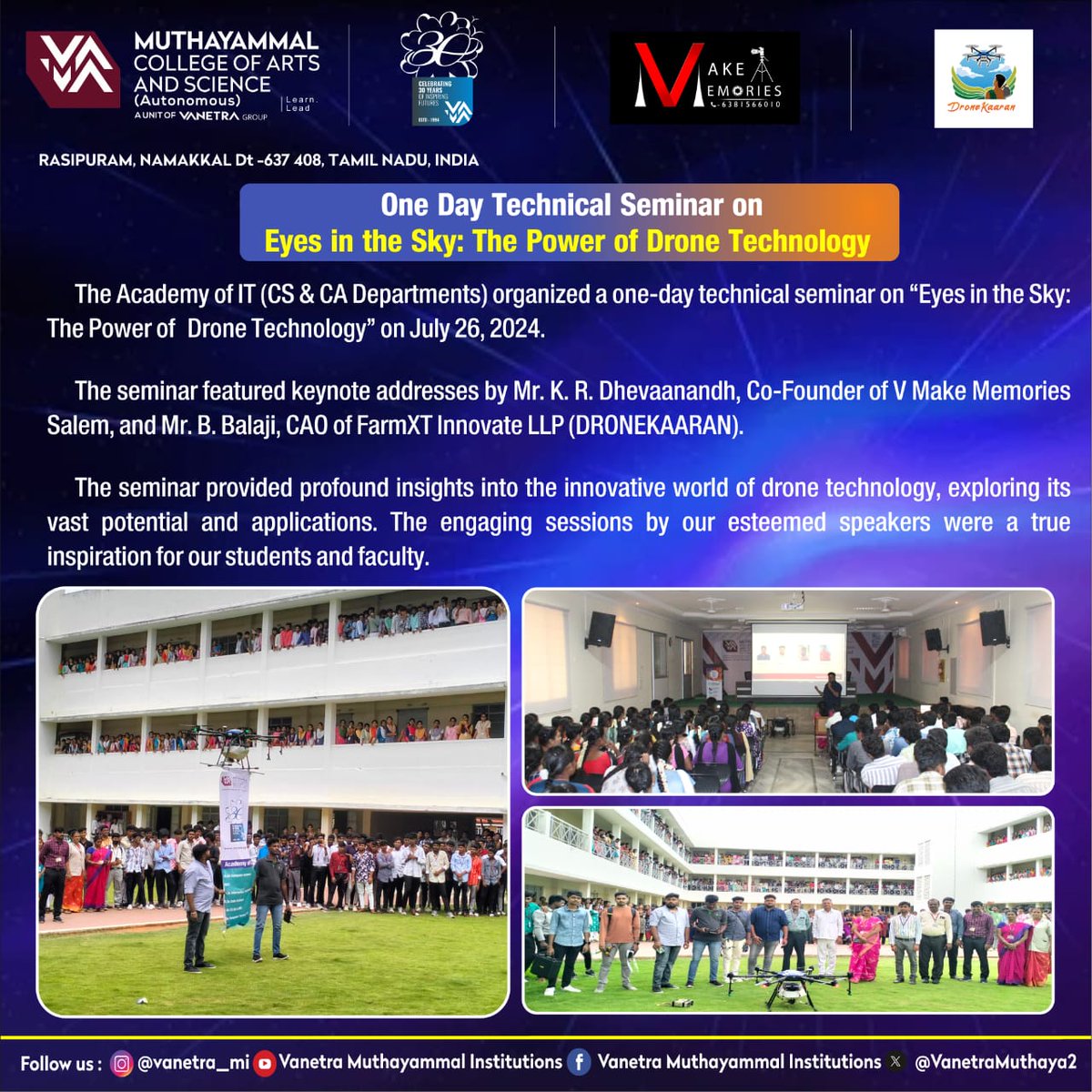 VanetraMuthaya2's tweet image. “Eyes in the Sky: The Power of Drone Technology” - One-Day Technical Seminar
Academy of IT (CS &amp;amp; CA Departments) successfully organized a one-day technical seminar titled “Eyes in the Sky: The Power of Drone Technology” on 26.7.24. #DroneTechnology #TechSeminar #MCAS