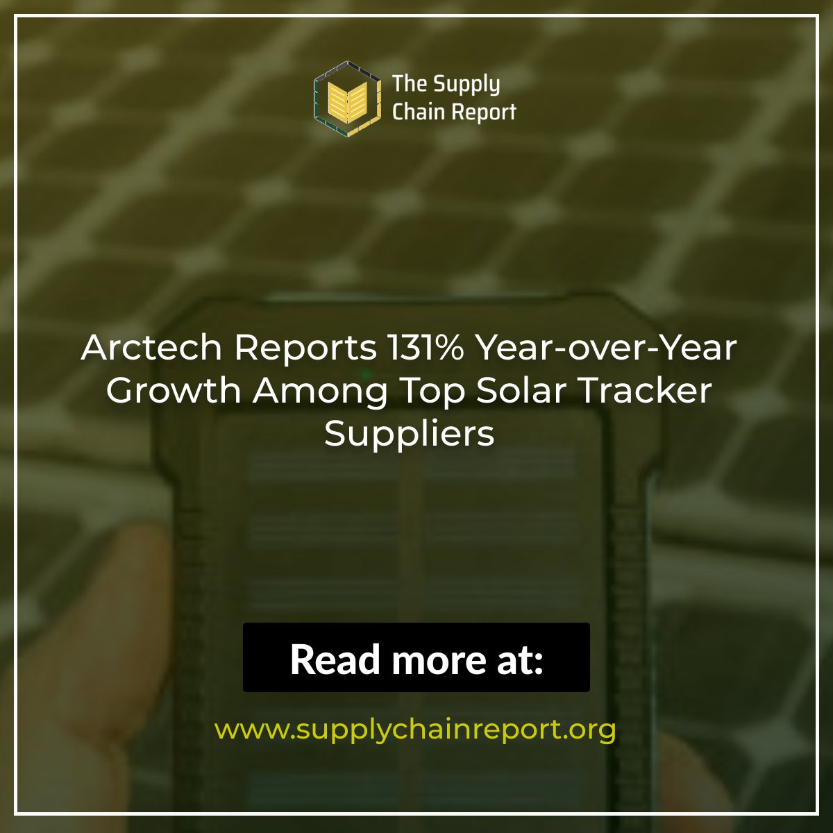 SupplyChainRep's tweet image. Arctech Reports 131% Year-over-Year Growth Among Top Solar Tracker Suppliers
Read more here: supplychainreport.org/arctech-report…
#SolarTracking #RenewableEnergy #CleanTech #SustainableGrowth #SupplyChainNews