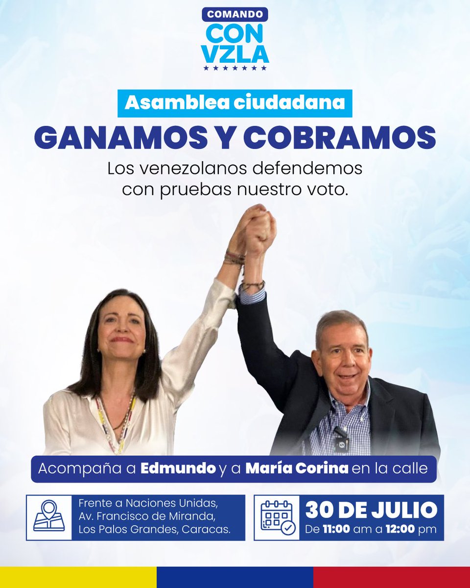 Comando ConVzla (@convzlacomando) on Twitter photo ¡Ganamos y cobramos!
Llegó la hora de defender de manera cívica el triunfo de <a href="/EdmundoGU/">Edmundo González</a> el pasado 28J.
Acompaña hoy a nuestro presidente electo y a la líder <a href="/MariaCorinaYA/">María Corina Machado</a>
📍Av. Francisco de Miranda, frente a las Nacionas Unidas
⌚️De 11:00AM a 12:00PM ¡Ganamos y cobramos!
Llegó la hora de defender de manera cívica el triunfo de <a href="/EdmundoGU/">Edmundo González</a> el pasado 28J.
Acompaña hoy a nuestro presidente electo y a la líder <a href="/MariaCorinaYA/">María Corina Machado</a>
📍Av. Francisco de Miranda, frente a las Nacionas Unidas
⌚️De 11:00AM a 12:00PM