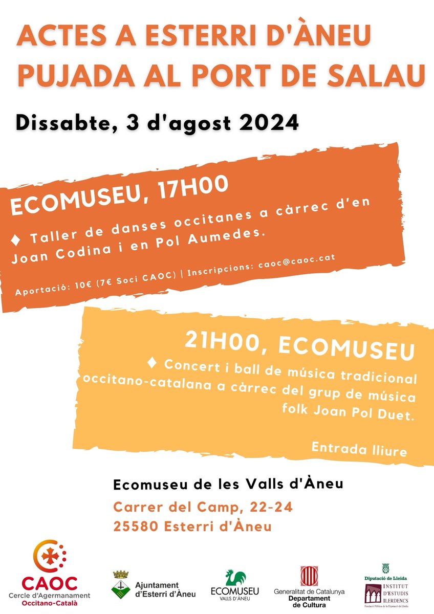 📢Actes previs a la 37a Pujada al Port de Salau ⛰️ a Esterri d'Àneu (Ecomuseu)- dissabte 3 d'agost:

1⃣ Taller de danses occitanes🤸‍♂️
🕘 17.00 h 
🎟️ 10 € (Socis CAOC 7 €)
👉 Inscripcions: caoc@caoc.cat 

2⃣ Ball folk occità amb Joan Pol Duet 🪗🎻
🕘 21.00 h
🎟️ Entrada lliure