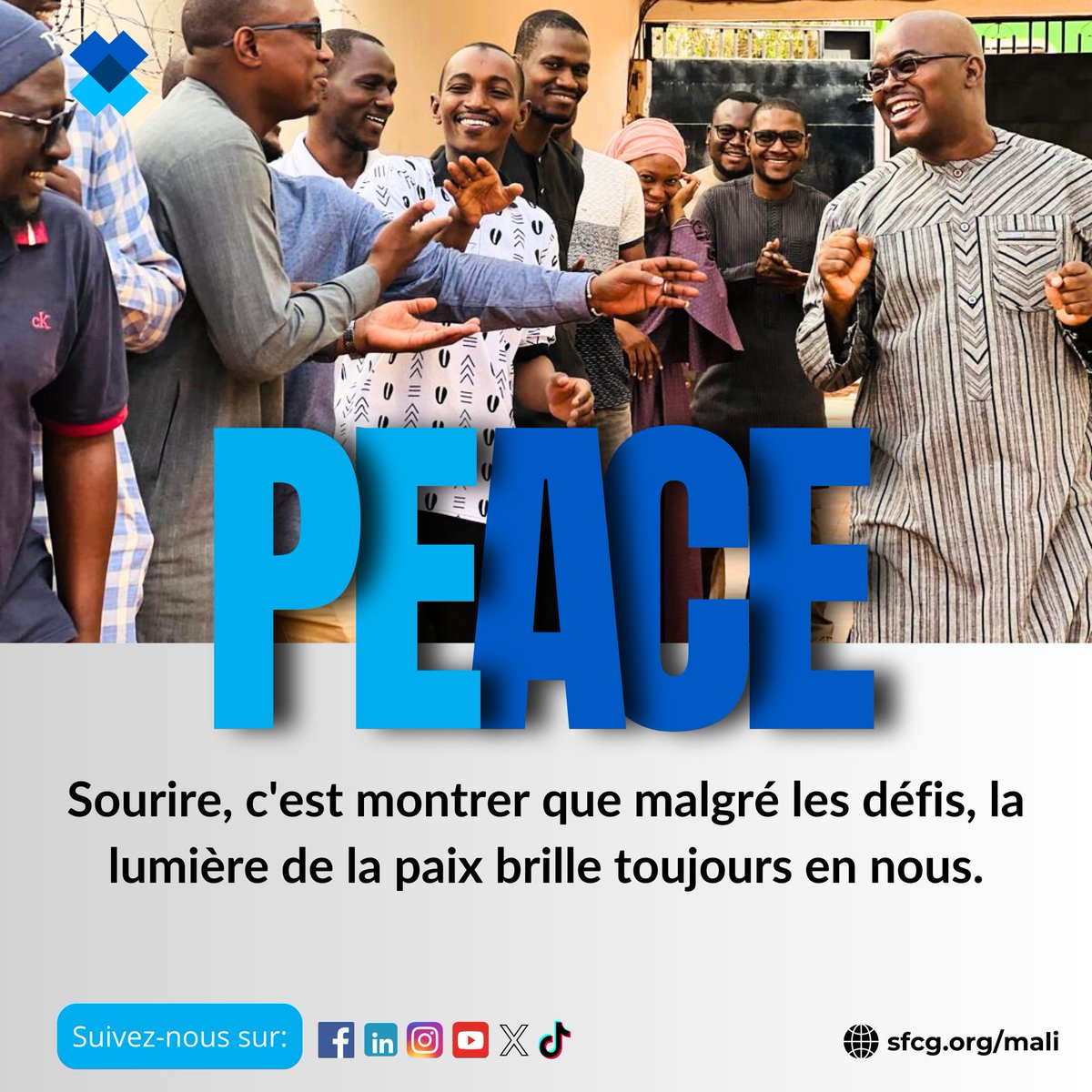 Search for Common Ground_MALI (@sfcg_mali) on Twitter photo "#𝐒𝐨𝐮𝐫𝐢𝐫𝐞, c'est montrer que malgré les défis, la lumière de la 𝐩𝐚𝐢𝐱 brille toujours en #nous. Il y a un #𝐛𝐚̂𝐭𝐢𝐬𝐬𝐞𝐮𝐫 de paix en chacun de nous, capable d'ouvrir le #𝐜œ𝐮𝐫 des autres."
#peacebuilding
#sourire
#Consolidationdelapaix
<a href="/SFCG_/">Search for Common Ground</a> <a href="/SFCG_EU/">Search for Common Ground - Europe</a> "#𝐒𝐨𝐮𝐫𝐢𝐫𝐞, c'est montrer que malgré les défis, la lumière de la 𝐩𝐚𝐢𝐱 brille toujours en #nous. Il y a un #𝐛𝐚̂𝐭𝐢𝐬𝐬𝐞𝐮𝐫 de paix en chacun de nous, capable d'ouvrir le #𝐜œ𝐮𝐫 des autres."
#peacebuilding
#sourire
#Consolidationdelapaix
<a href="/SFCG_/">Search for Common Ground</a> <a href="/SFCG_EU/">Search for Common Ground - Europe</a>