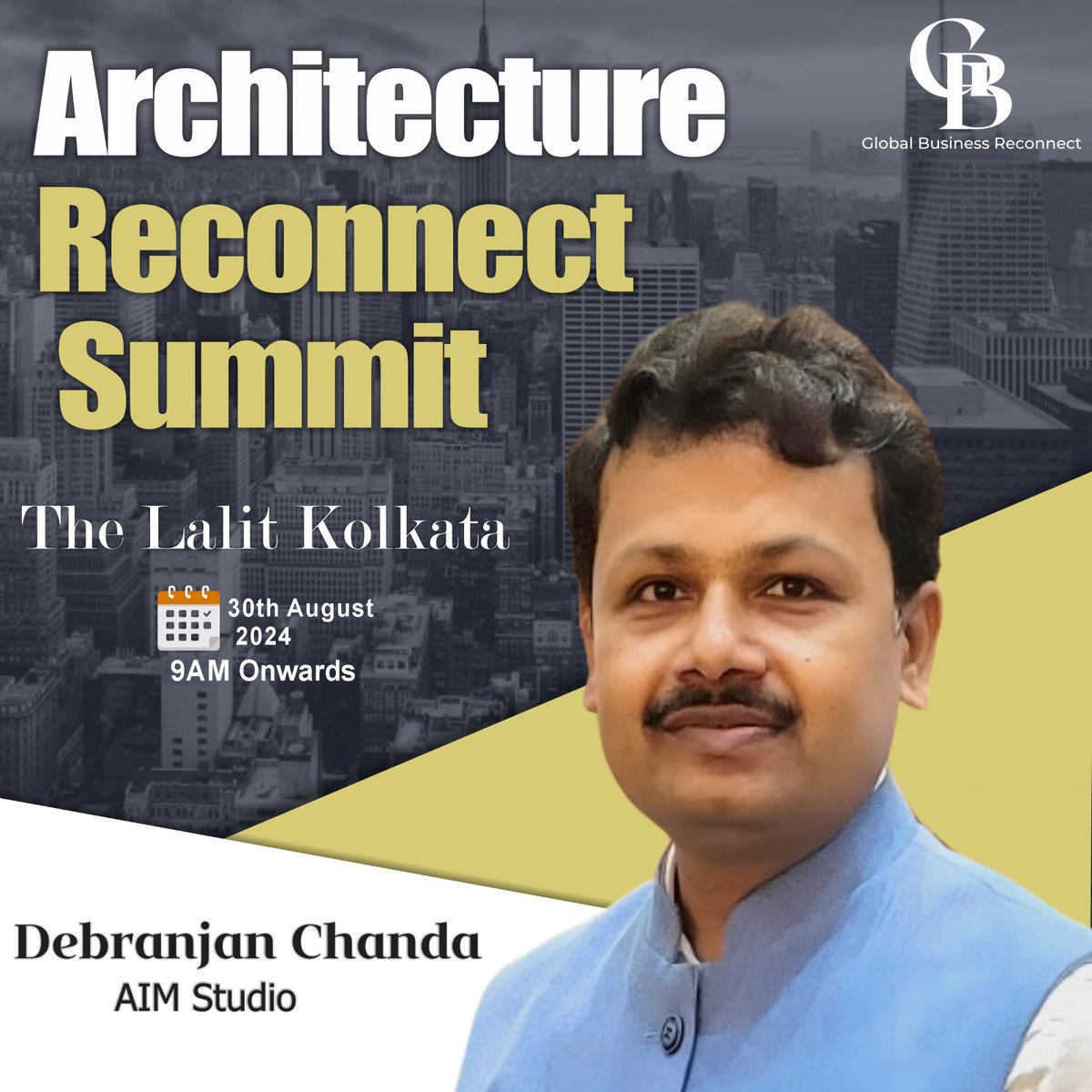 We are thrilled to extend a radiant welcome to Mr. Debranjan Chanda from AIM Studio as our Eminent Panelist for the upcoming Architecture Reconnect Summit in Kolkata.

Taking Place on..!
📆 30th August, 2024
📍 The Lalit, Kolkata

#architecturereconnectsummit #GBRC #b2bconference