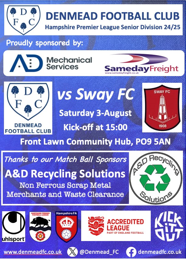 Denmead Football Club (@denmead_fc) on Twitter photo We have our season-opener this Saturday when we welcome <a href="/SwayClub/">Sway Football Club</a> to Front Lawn to kick-off 2024/25. Please come down to show your support.
๐๏ธ Front Lawn, Somborne Drive, PO9 5AN
โฝ๏ธ 3pm k.o.
โ๏ธ Refreshments available
Big thanks to our match ball sponsor A&D Recycling We have our season-opener this Saturday when we welcome <a href="/SwayClub/">Sway Football Club</a> to Front Lawn to kick-off 2024/25. Please come down to show your support.
๐๏ธ Front Lawn, Somborne Drive, PO9 5AN
โฝ๏ธ 3pm k.o.
โ๏ธ Refreshments available
Big thanks to our match ball sponsor A&D Recycling