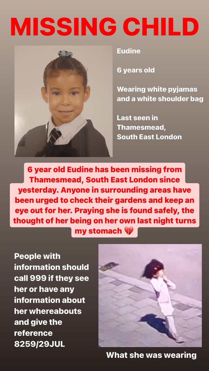 PLEASE SHARE❗️❗️❗️❗️❗️

• Missing Child, Eudine 6 years old
• Last seen in Thamesmead SE London
• People urged to check gardens 
• Call 999 if you see her or with any information, reference 8259/29JUL
