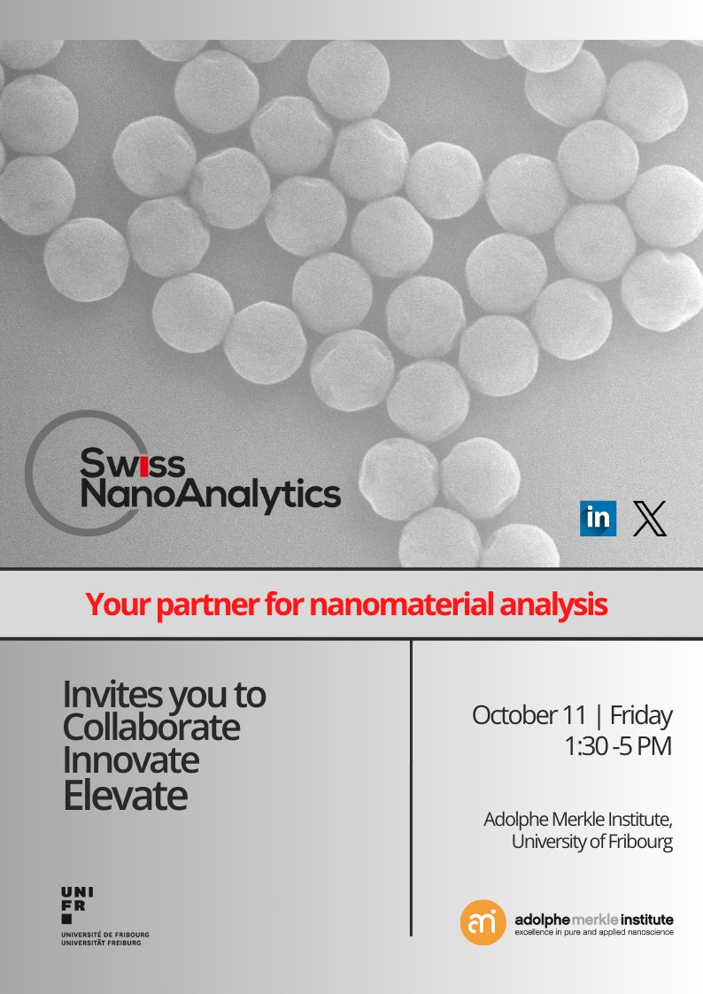 SNanoanalytics's tweet photo. We are excited to invite you to the #OpenDoorDay of @SwissNanoAnalytics at @MerkleInstitute in Fribourg on 11th October 2024📯. It will offer a unique opportunity to explore our cutting-edge analytical services and meet our expert team.
Join us. We look forward to welcoming you! https://t.co/1tx3mxbAQZ