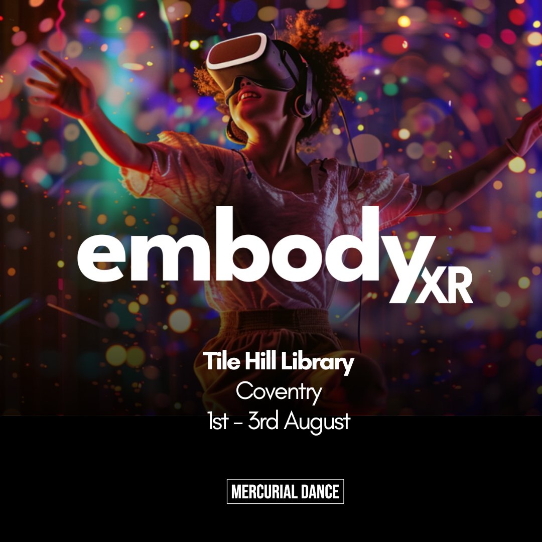 Mercurial Dance | Immersive Dance Company (@mercuriald) on Twitter photo TILE HILL - EmbodyXR is coming to you! πββοΈπ¨
EmbodyXR opens this Thursday at Tile hill Library, Coventry, and we are so excited to continue our National Tour of our latest project!
ποΈ 1st-3rd Aug
β° 2-4pm (3rd: 11-3:30pm Event day)
π mercurialdance.co.uk/embodyxr TILE HILL - EmbodyXR is coming to you! πββοΈπ¨
EmbodyXR opens this Thursday at Tile hill Library, Coventry, and we are so excited to continue our National Tour of our latest project!
ποΈ 1st-3rd Aug
β° 2-4pm (3rd: 11-3:30pm Event day)
π mercurialdance.co.uk/embodyxr