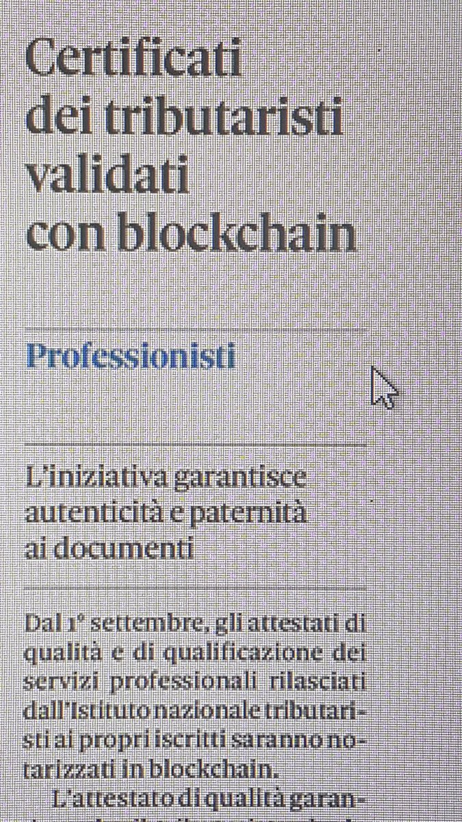 Da Il Sole 34 Ore Norme &amp; Tributi pag. 25 "Certificati dei tributaristi validati con  blockchain" Professionisti #INTtributaristi