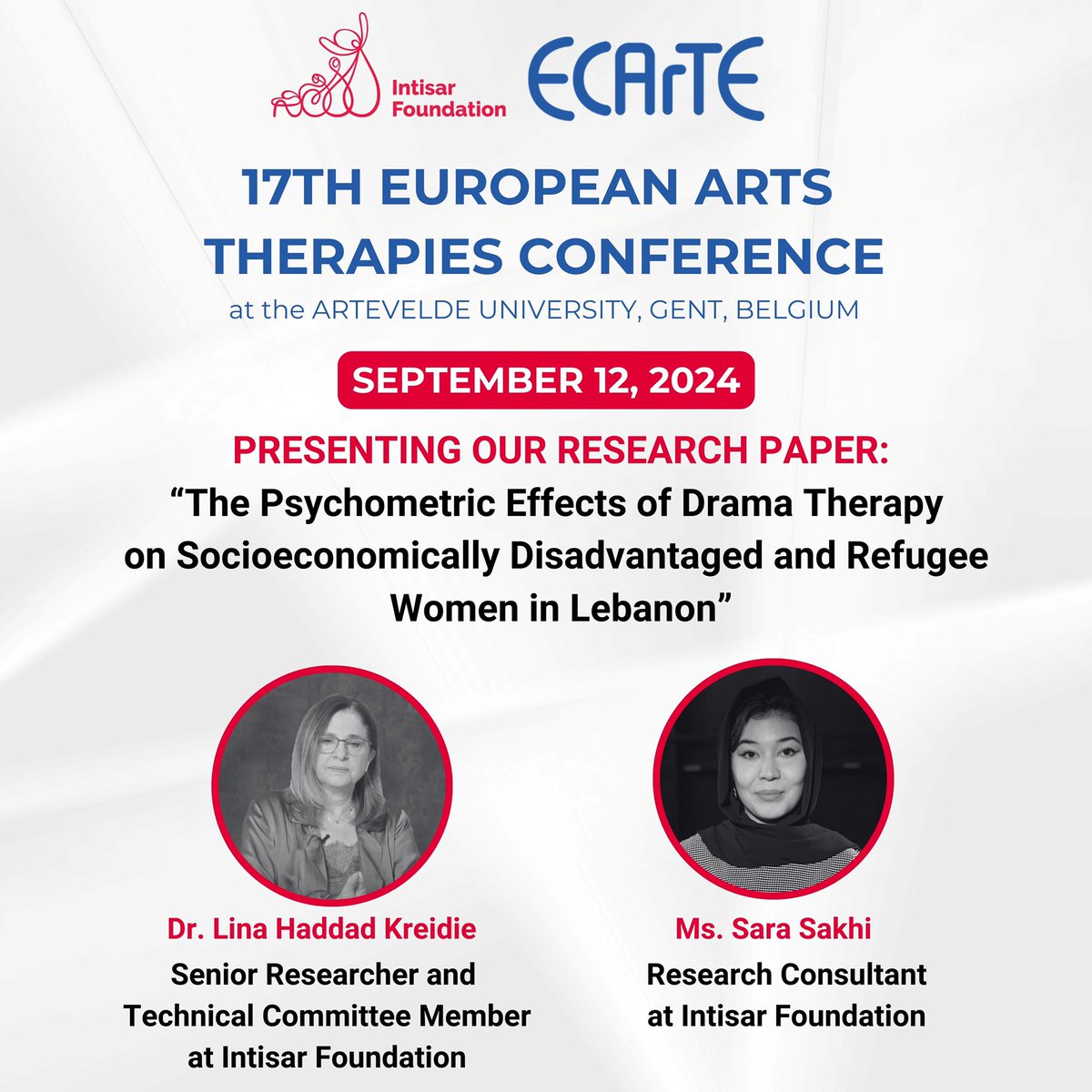 IntisarFound's tweet image. 📣 We're thrilled to announce our participation in the 17th European Arts Therapies Conference hosted by #ECArTE at Artevelde University in #Belgium, from September 11-14. Join us as we present our research on the psychometric effects of #dramatherapy for women in #Lebanon
