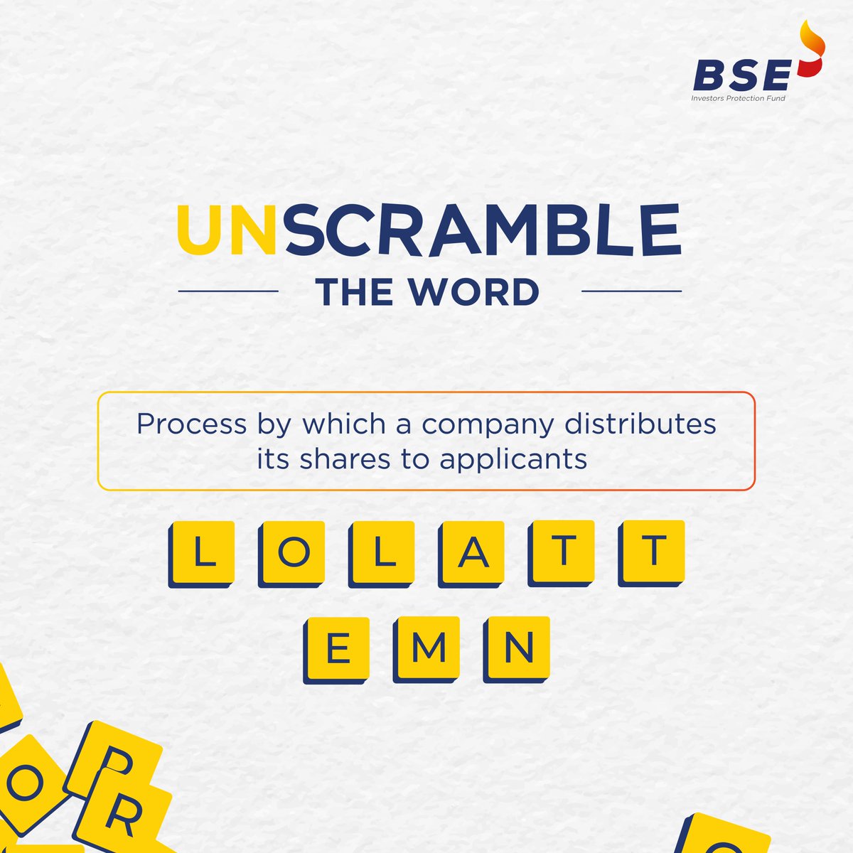 BSEIndia's tweet photo. #Unscramble
Did you guess the answer right?
#GuessTheWord #FinancialLiteracy #FinancialWorld #InvestorAwareness https://t.co/uAa0YpIWTL