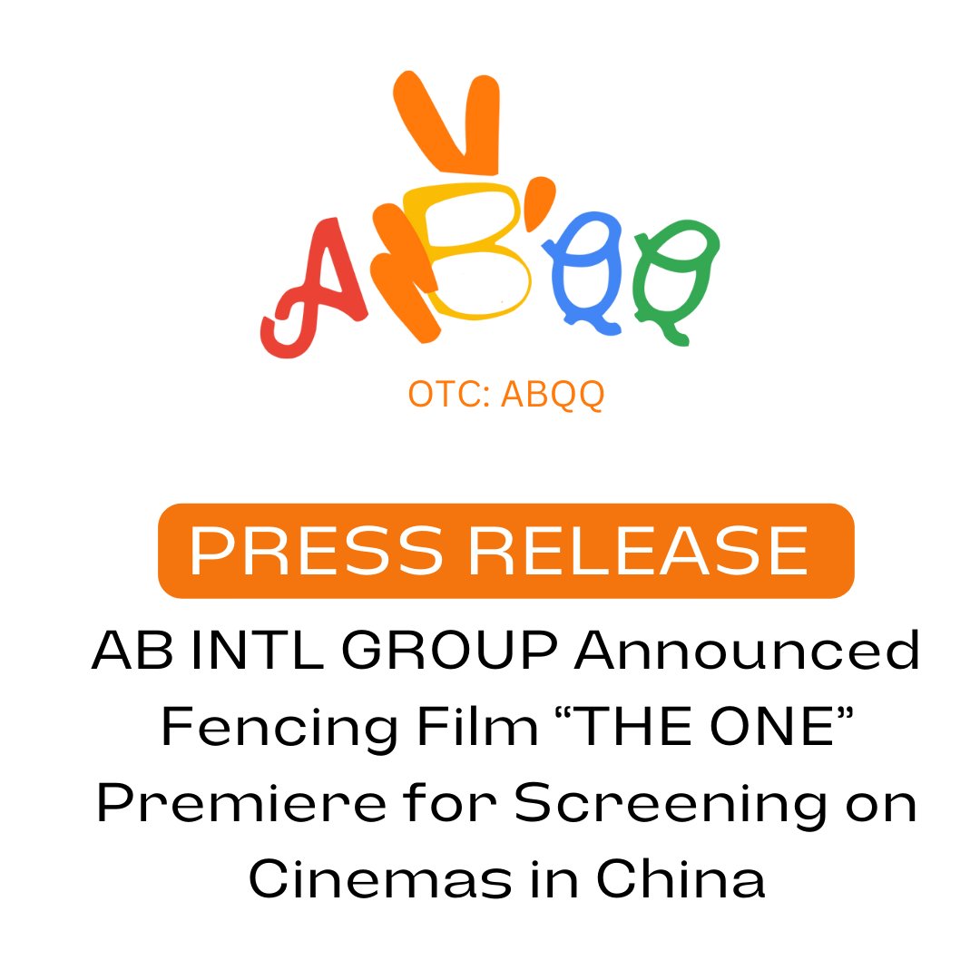 prism_mediawire's tweet photo. $ABQQ @ABIntlGroup AB INTL GROUP Announced Fencing Film “THE ONE” Premiere for Screening on Cinemas in China - Press Release: https://t.co/TZlkn1IARL #ABQQ #China #MovieIndustry #Entertainment #PressRelease #PrismMediaWire #StockMarket #OTC #OTCMarkets