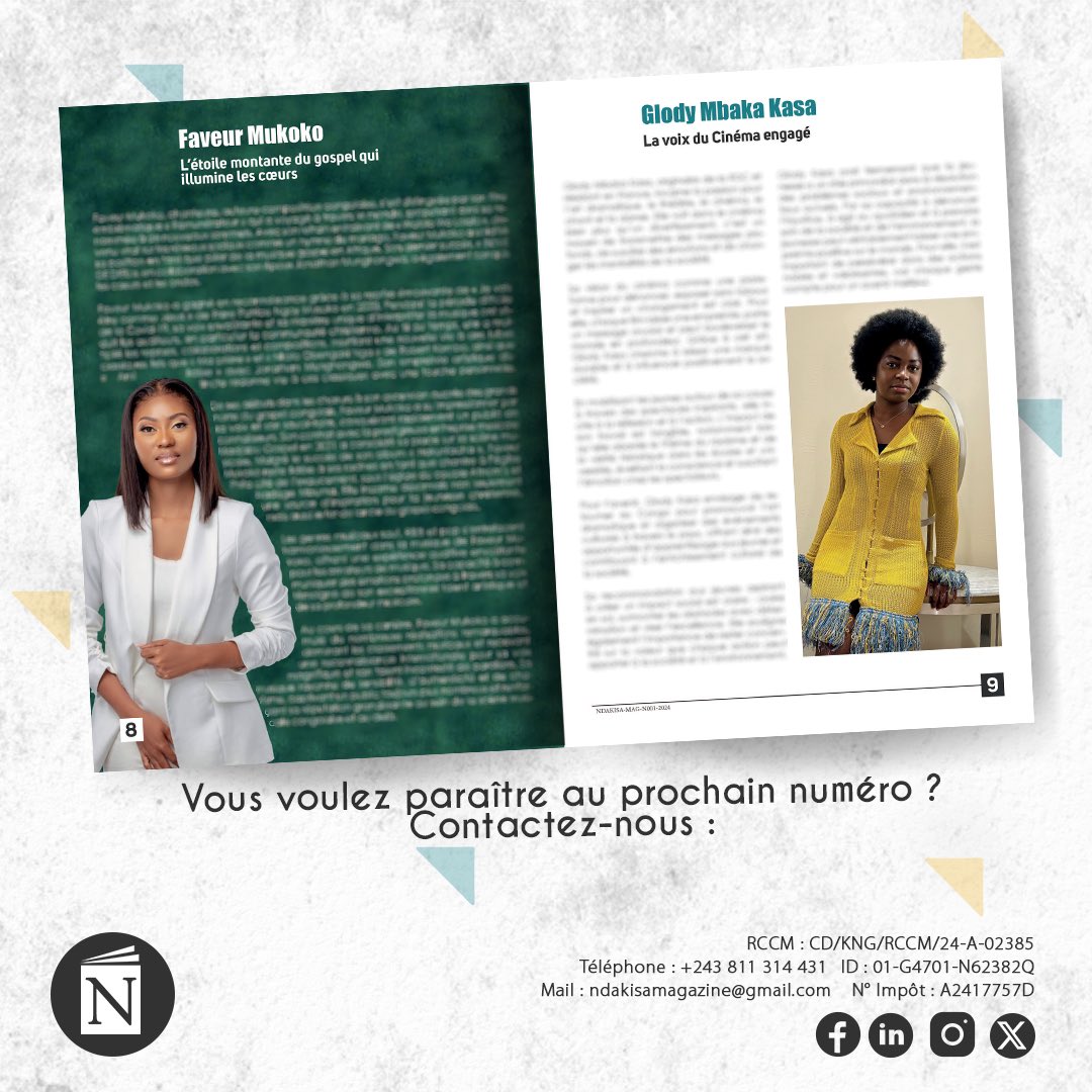 NDAKISA MAGAZINE (@ndakisamagazine) on Twitter photo Procurez-vous votre exemplaire du magazine et découvrez le parcours inspirant de Faveur Mukoko et Glody Kasa.
Le magazine est disponible en version papier et électronique.
Voulez-vous paraître au prochain numéro? Contactez-nous au:
Mail:Ndakisamagazine@gmail.com
☎️0811314431 Procurez-vous votre exemplaire du magazine et découvrez le parcours inspirant de Faveur Mukoko et Glody Kasa.
Le magazine est disponible en version papier et électronique.
Voulez-vous paraître au prochain numéro? Contactez-nous au:
Mail:Ndakisamagazine@gmail.com
☎️0811314431
